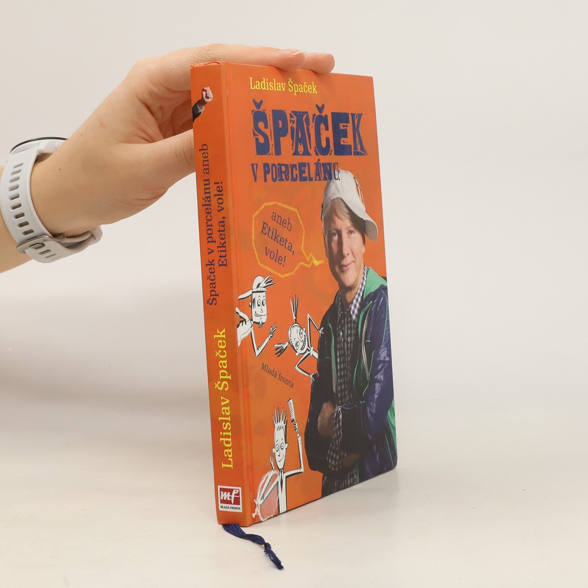 Ladislav Špaček Špaček v porcelánu, aneb, Etiketa, vole!