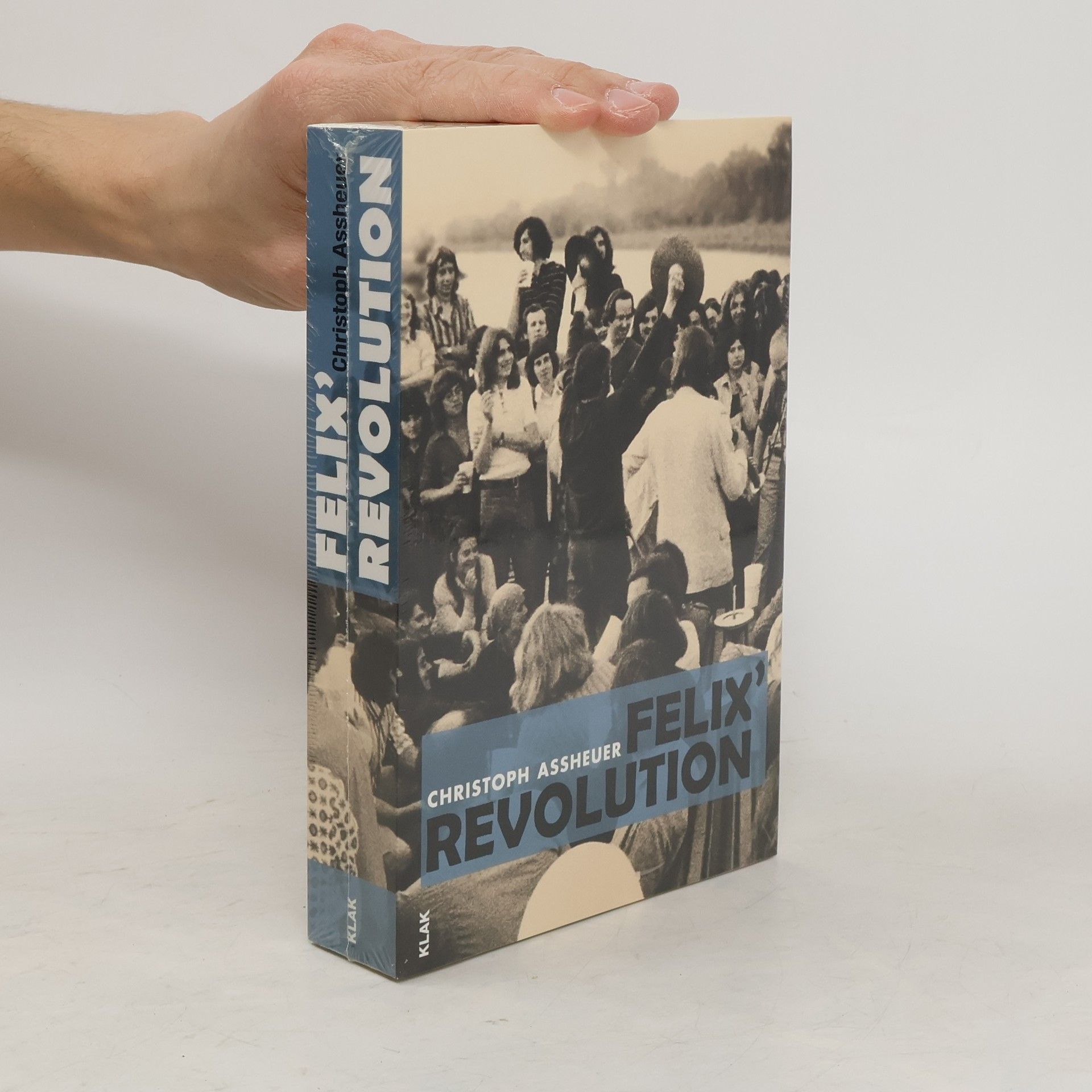 Christoph Assheuer Felix' Revolution