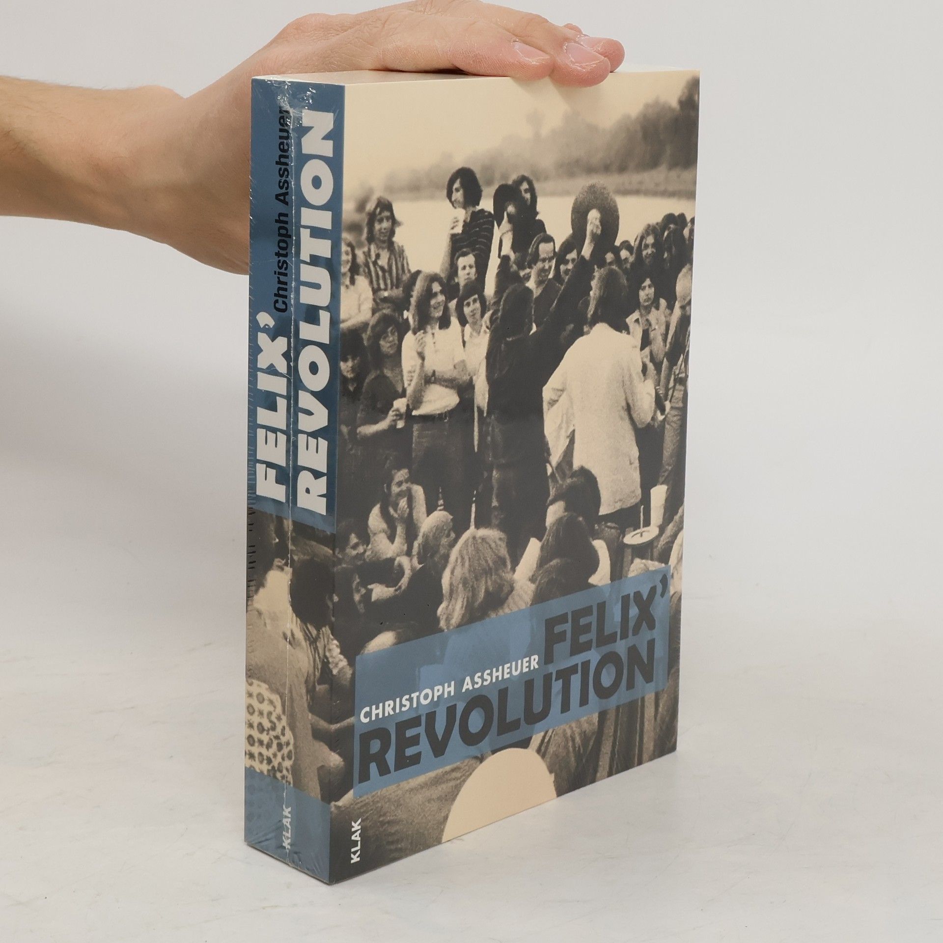 Christoph Assheuer Felix' Revolution