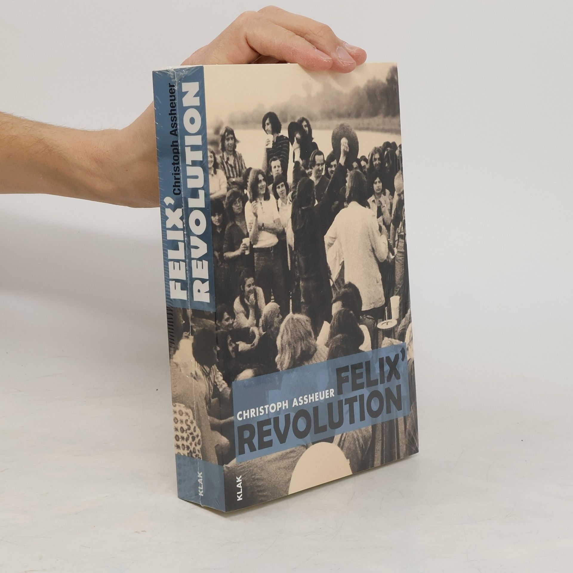 Christoph Assheuer Felix' Revolution