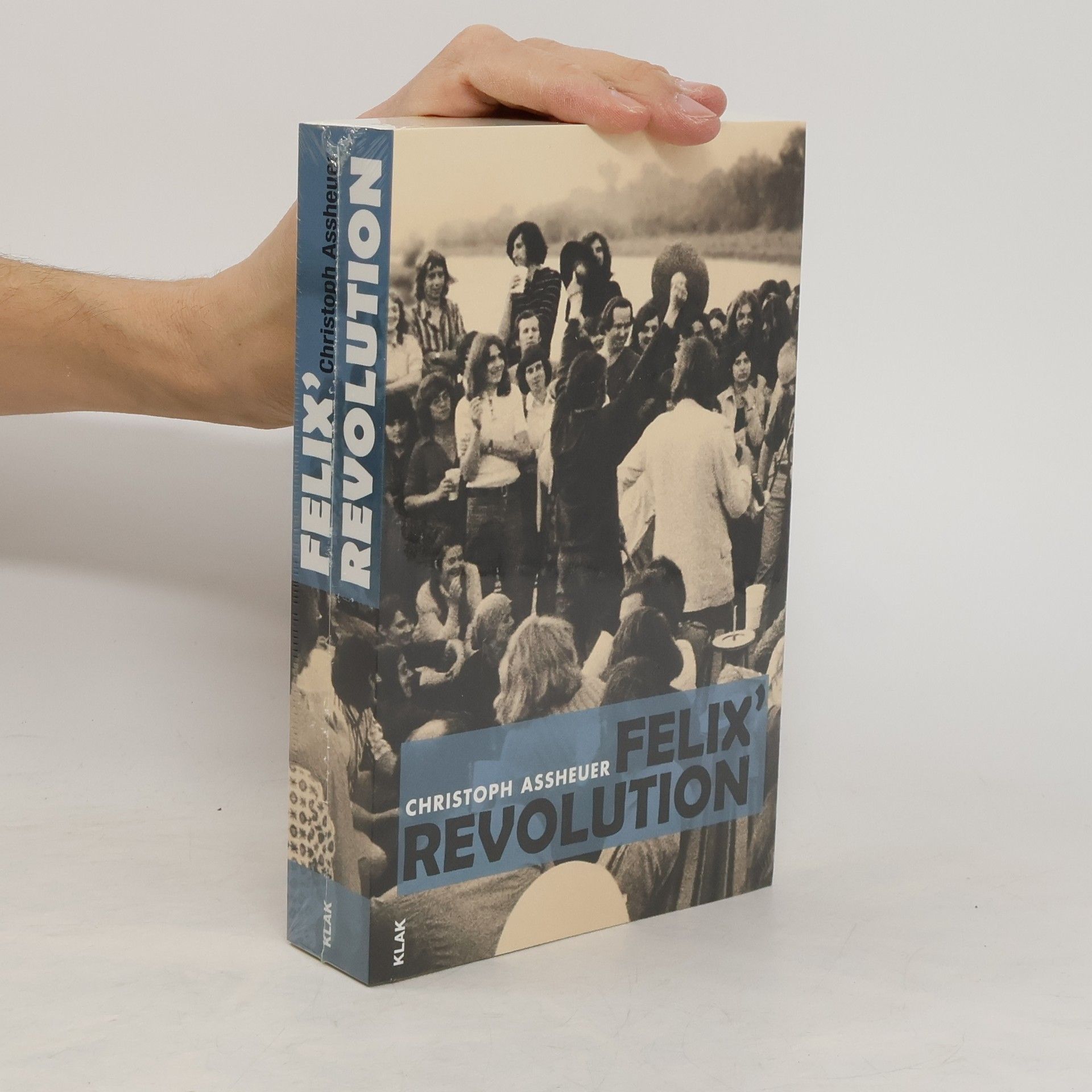 Christoph Assheuer Felix' Revolution
