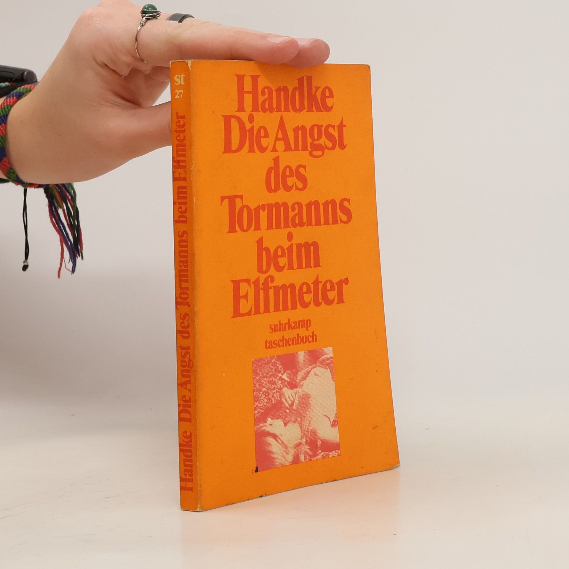 Peter Handke Die Angst Des Tormanns Beim Elfmeter