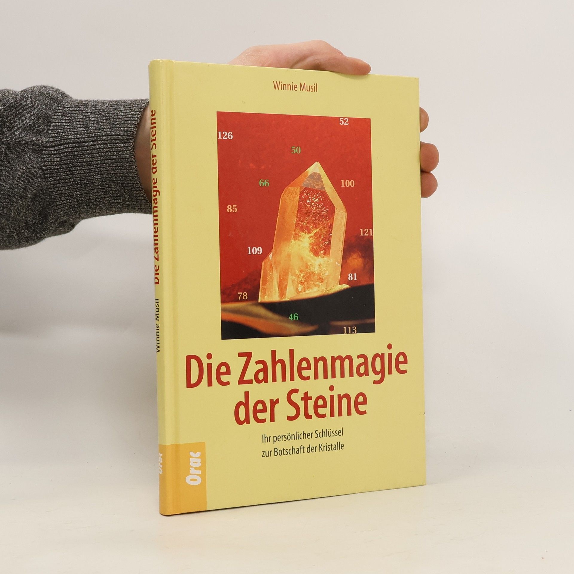 Winnie Musil Die Zahlenmagie der Steine