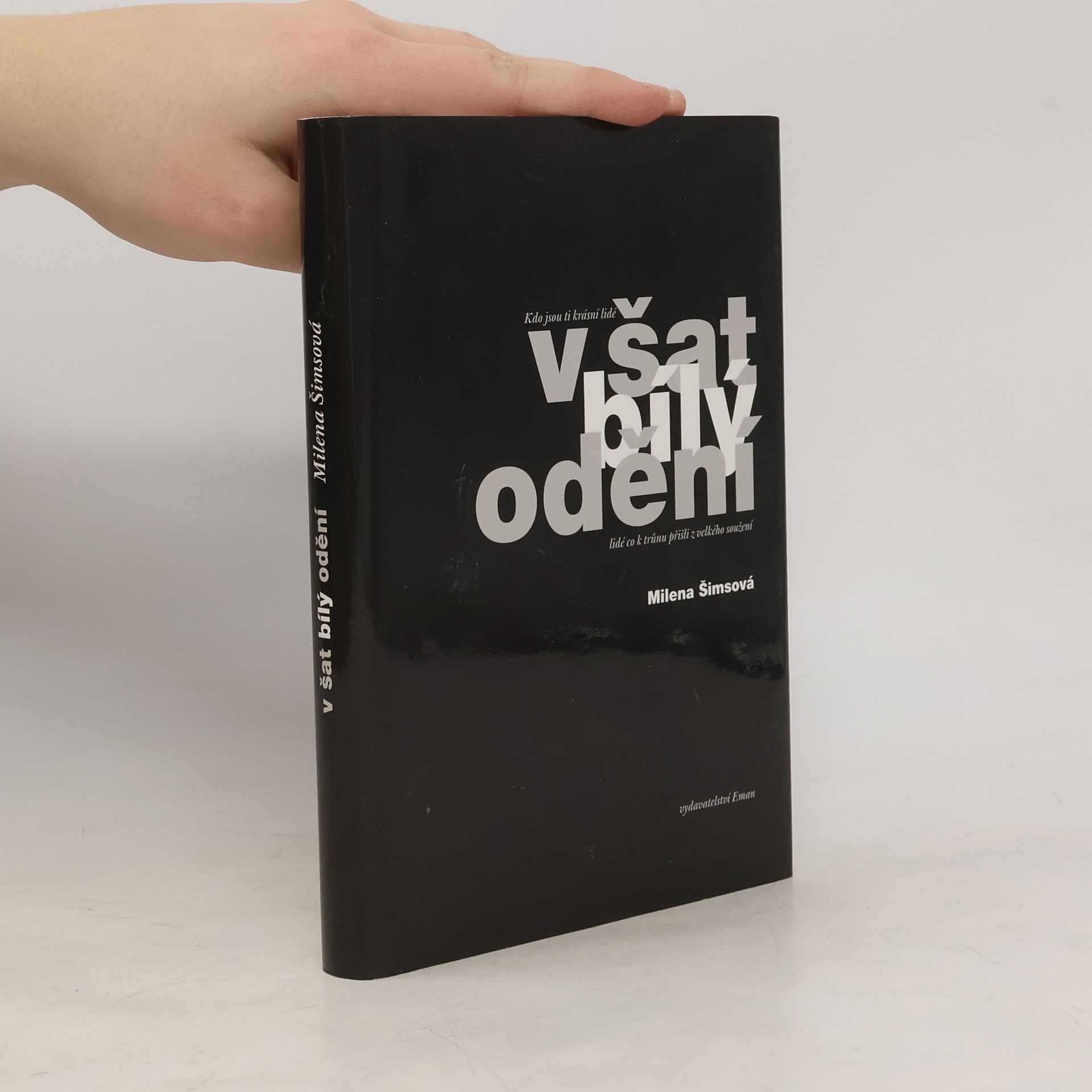 Milena Šimsová V šat bílý odění : zápasy a oběti akademické Ymky 1938-1945