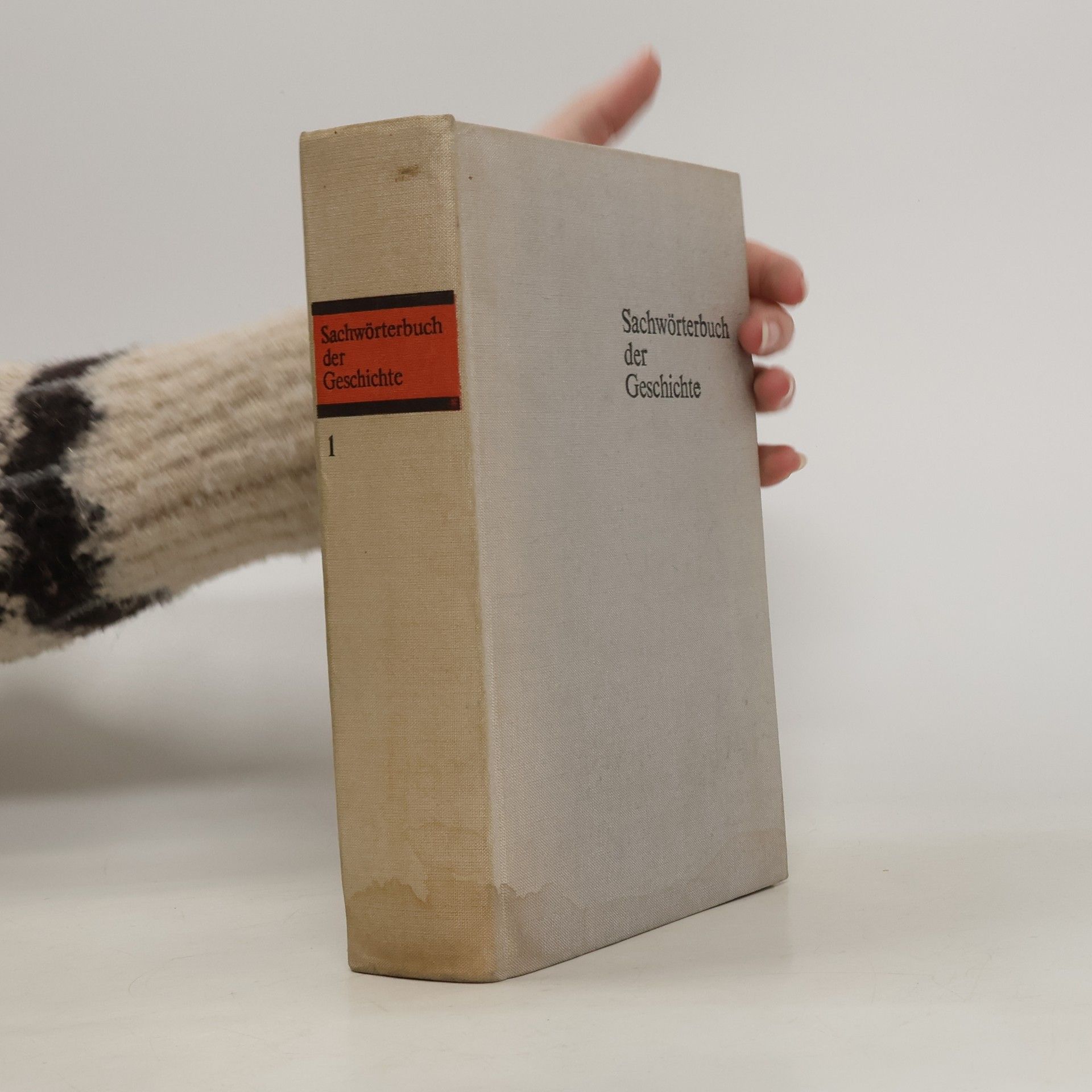 kolektiv Sachwörterbuch der Geschichte 1 A-K