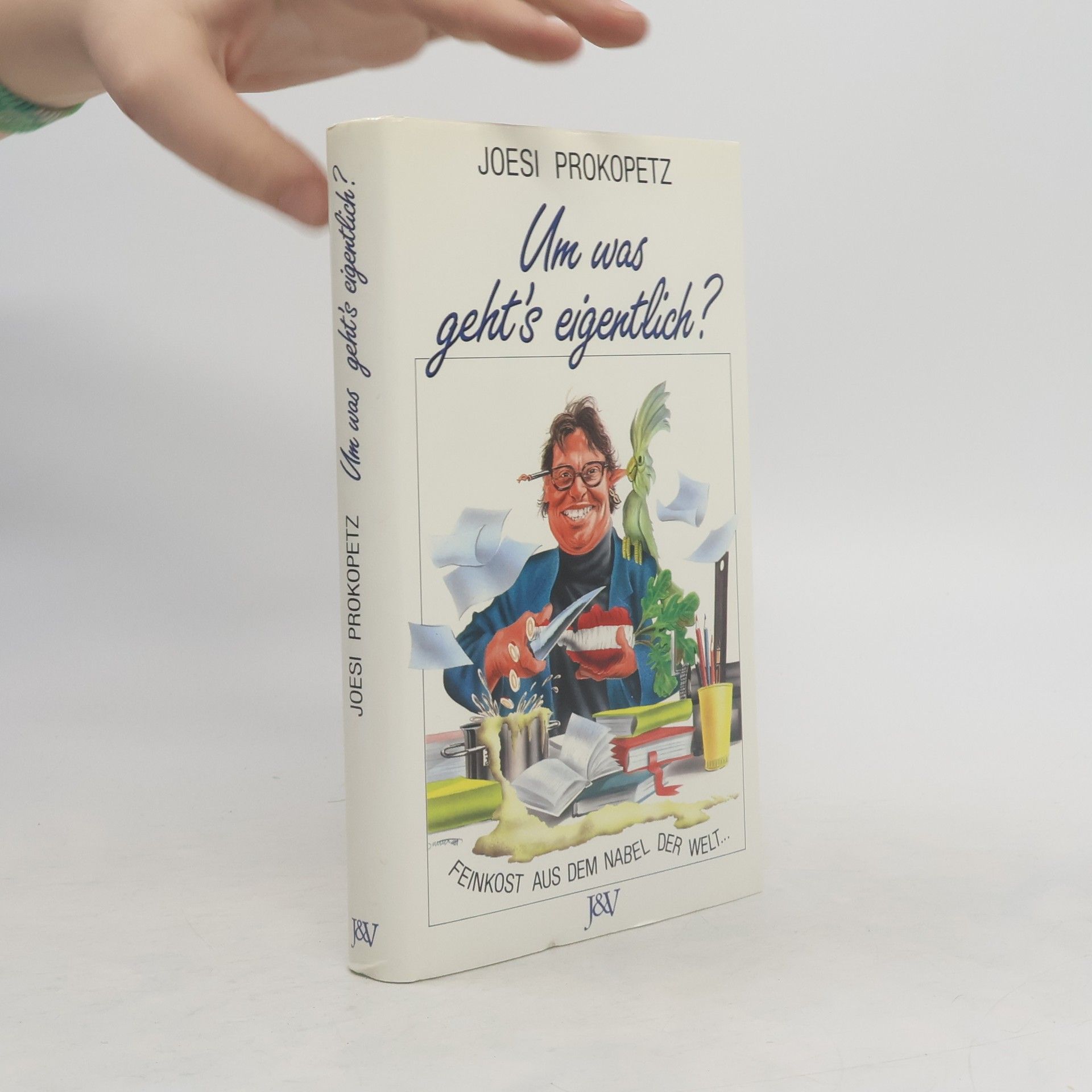 Joesi Prokopetz Um was geht's eigentlich?