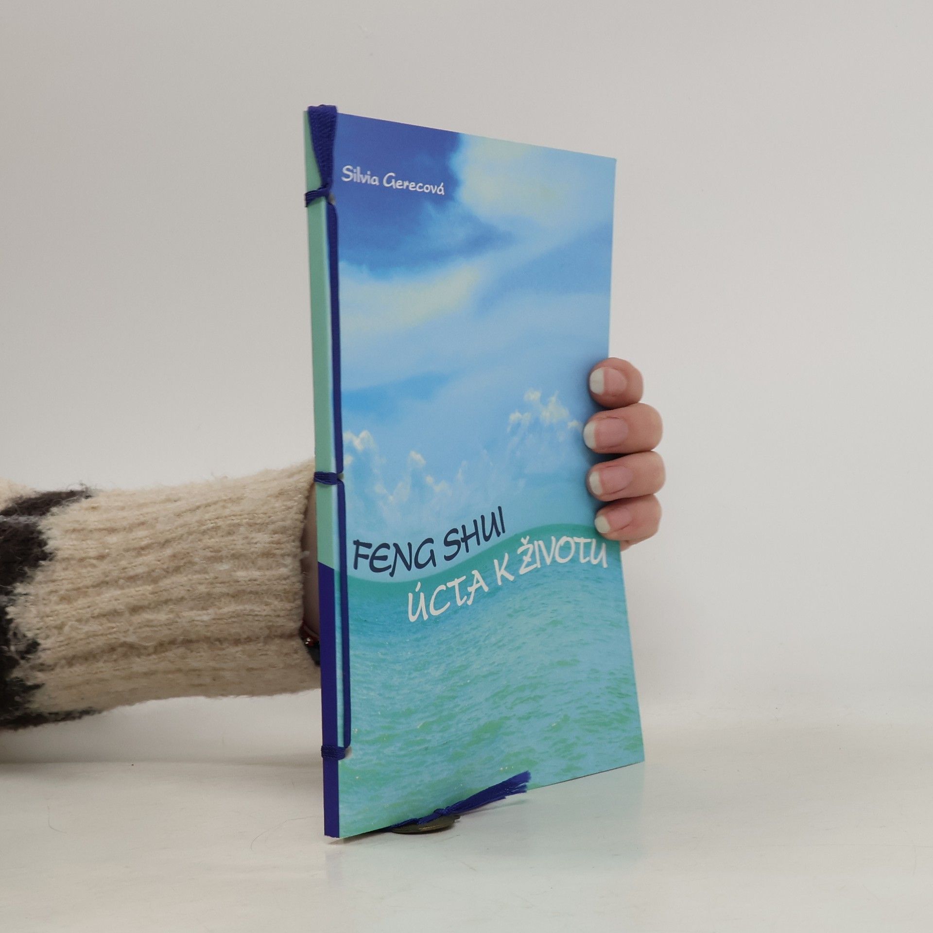 Silvia Gerecová Feng Shui: úcta k životu