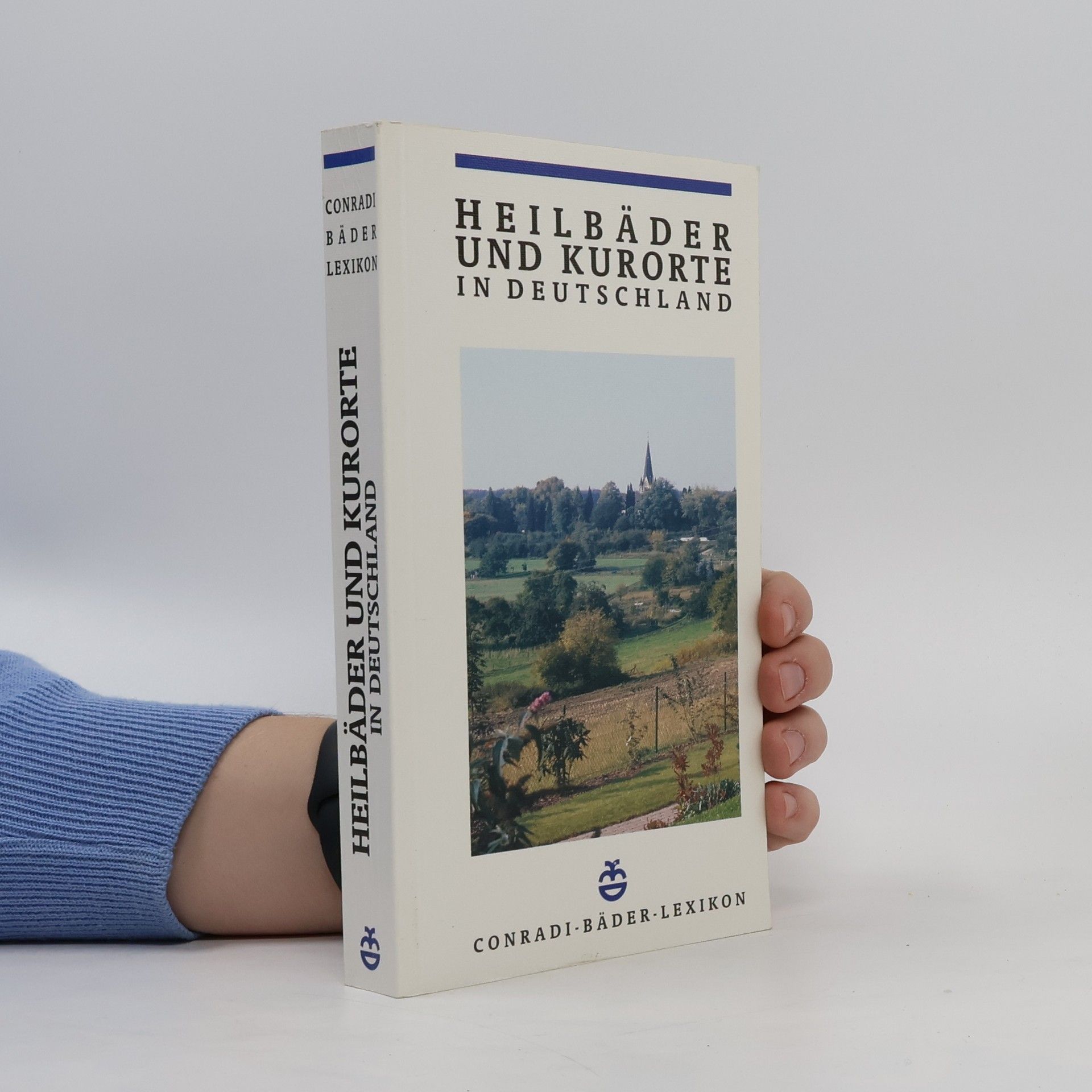 Autorenkollektiv Heilbäder und Kurorte in Deutschland