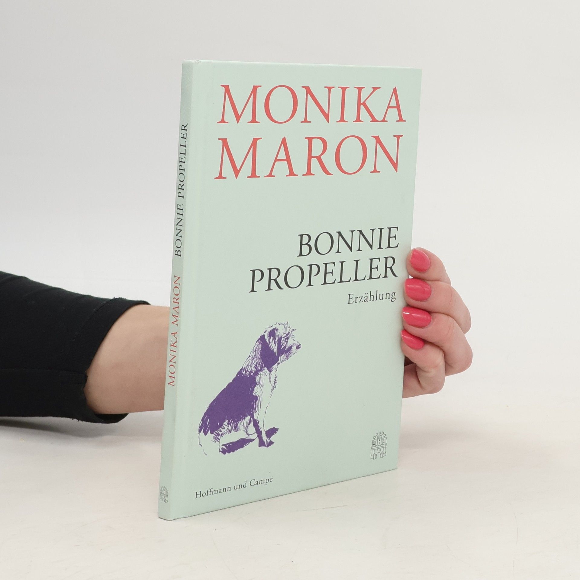 Monika Maron Bonnie Propeller