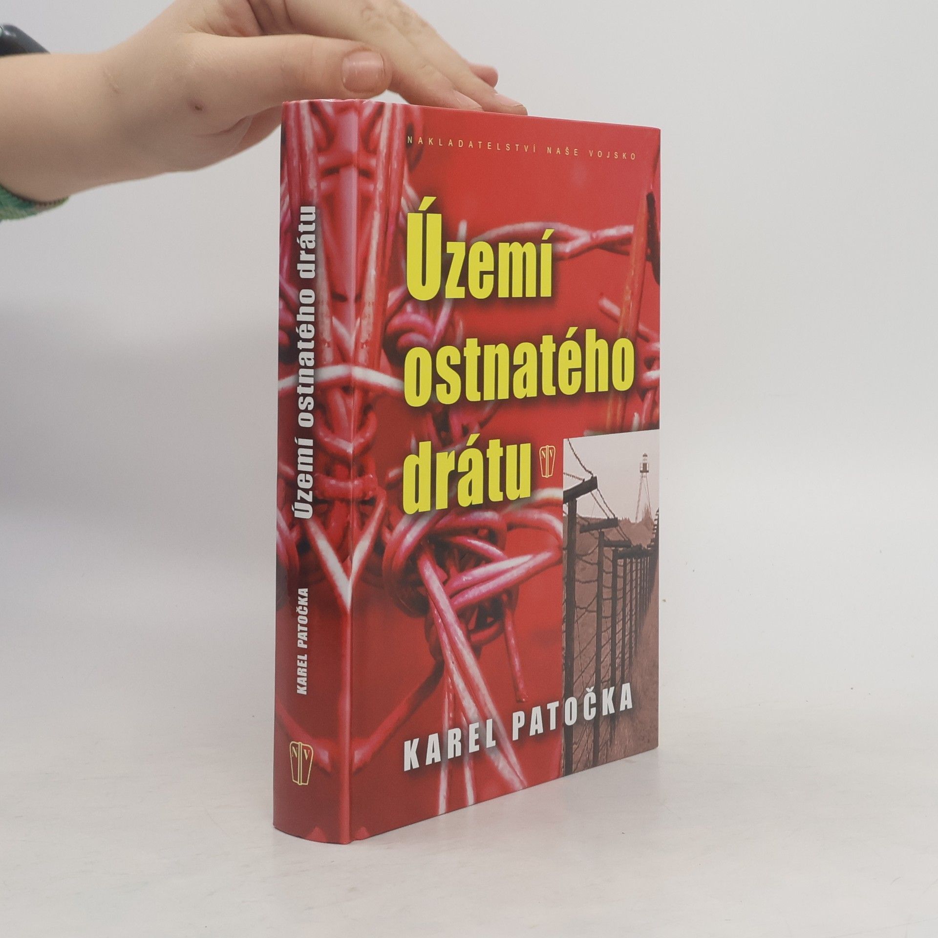 Karel Patočka Území ostnatého drátu