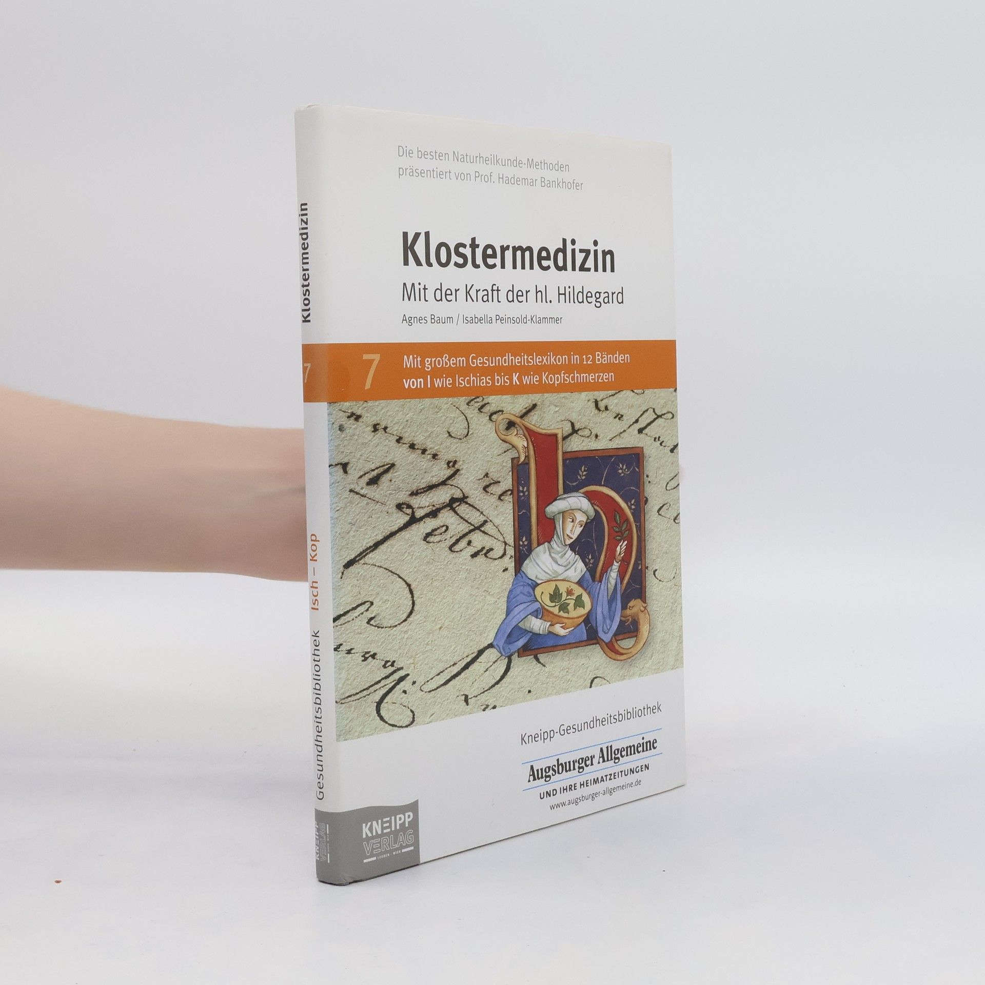 Agnes Baum Klostermedizin. Mit der Kraft der hl. Hildegard