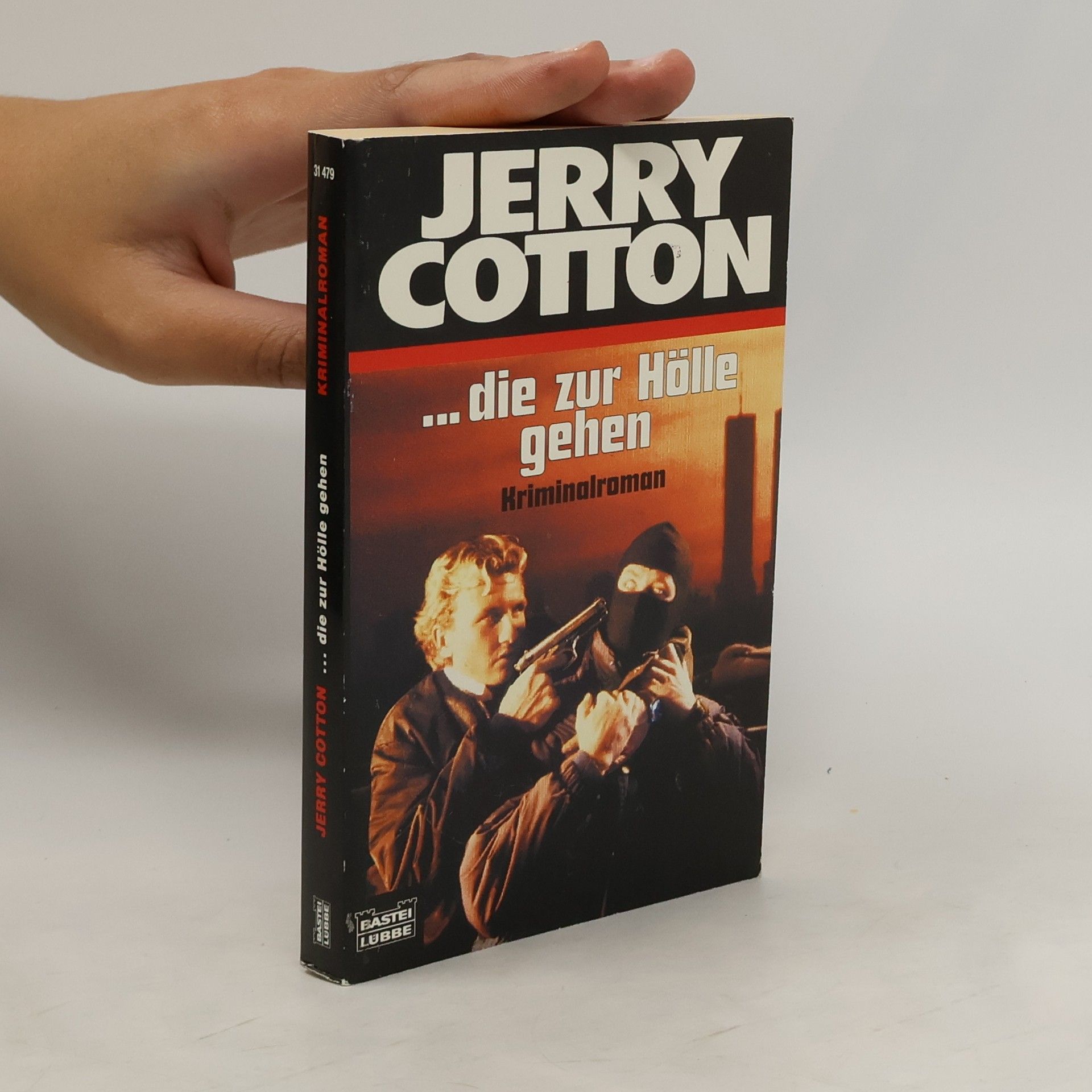 Jerry Cotton ... die zur Hölle gehen