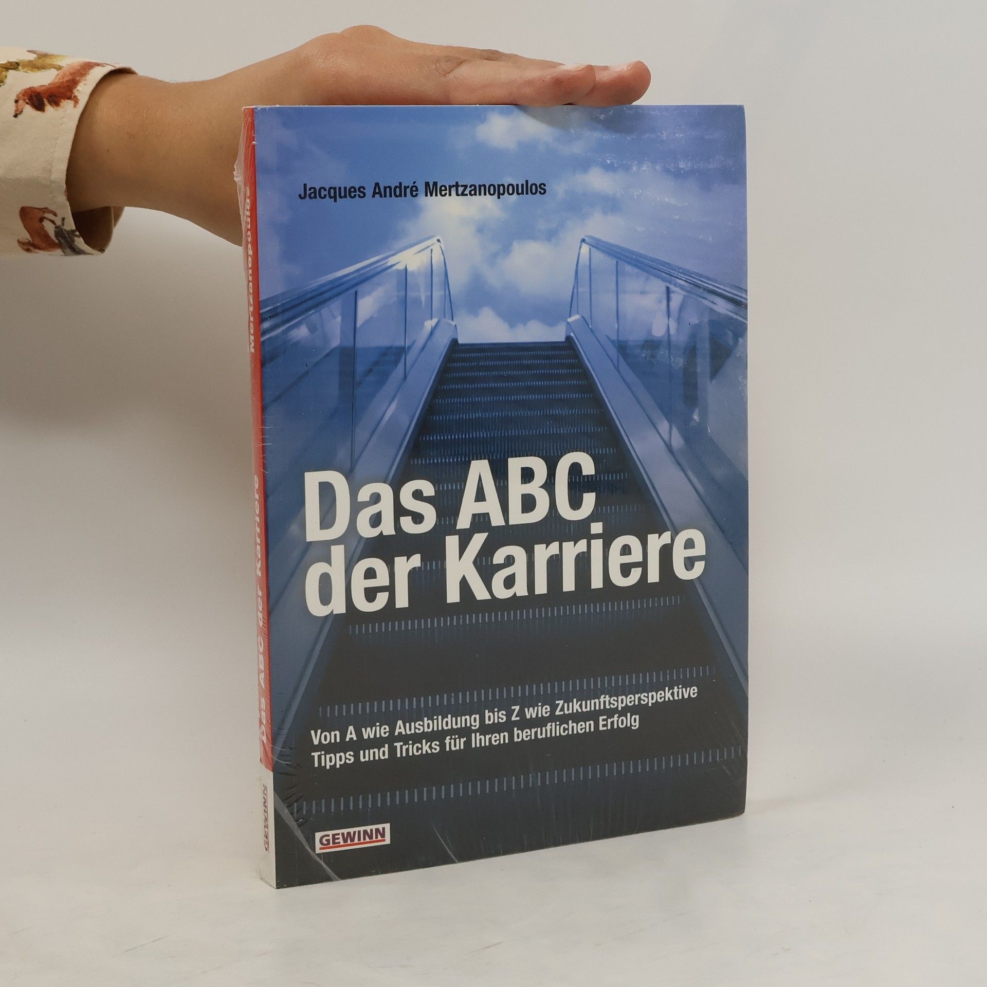 Jacques Andre Mertzanopoulos Das ABC der Karriere
