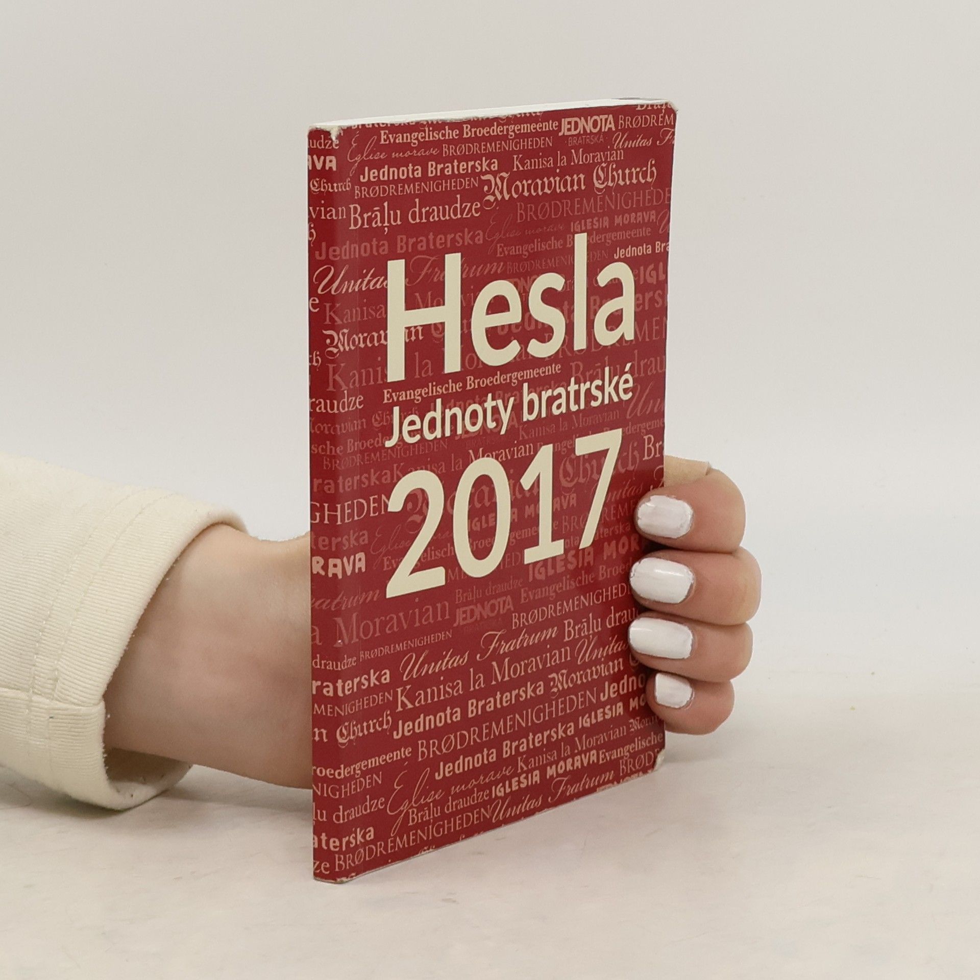 Collectif d'auteurs Hesla Jednoty bratrské 2017