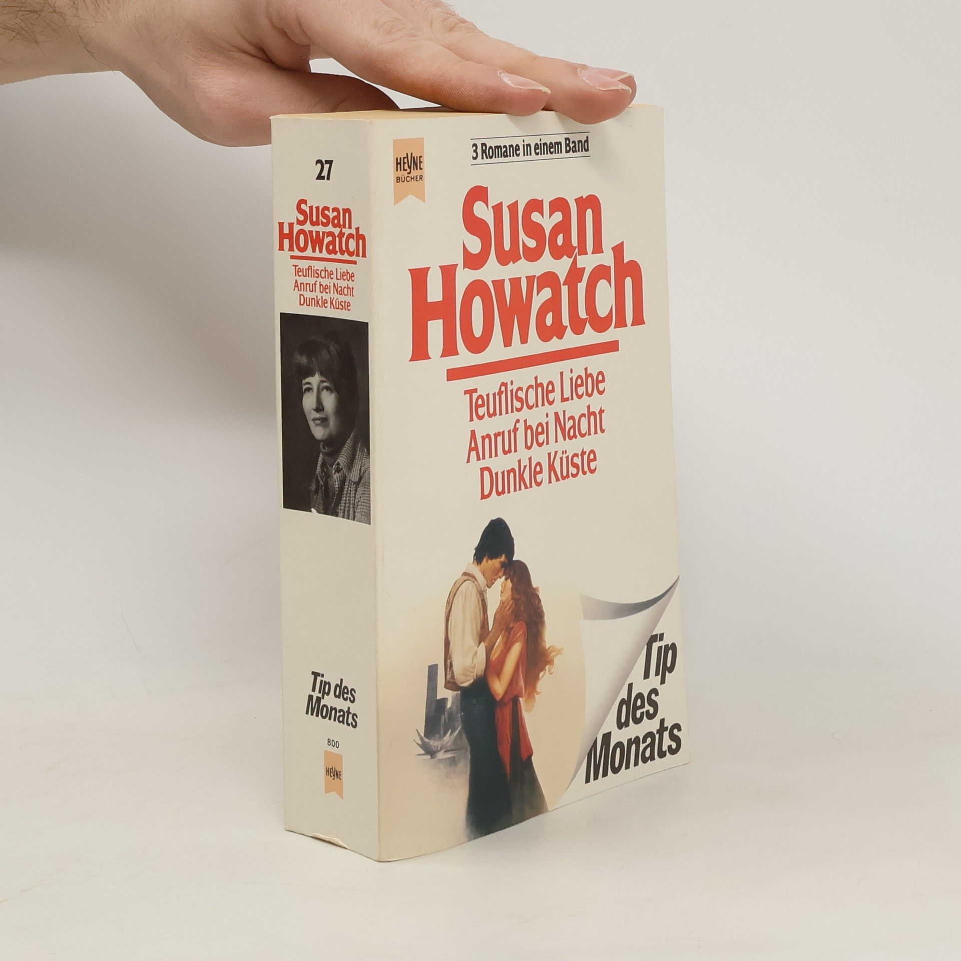 Susan Howatch Teuflische Liebe; Anruf bei Nacht; Dunkle Küste. Drei Romane in 1 Bd.