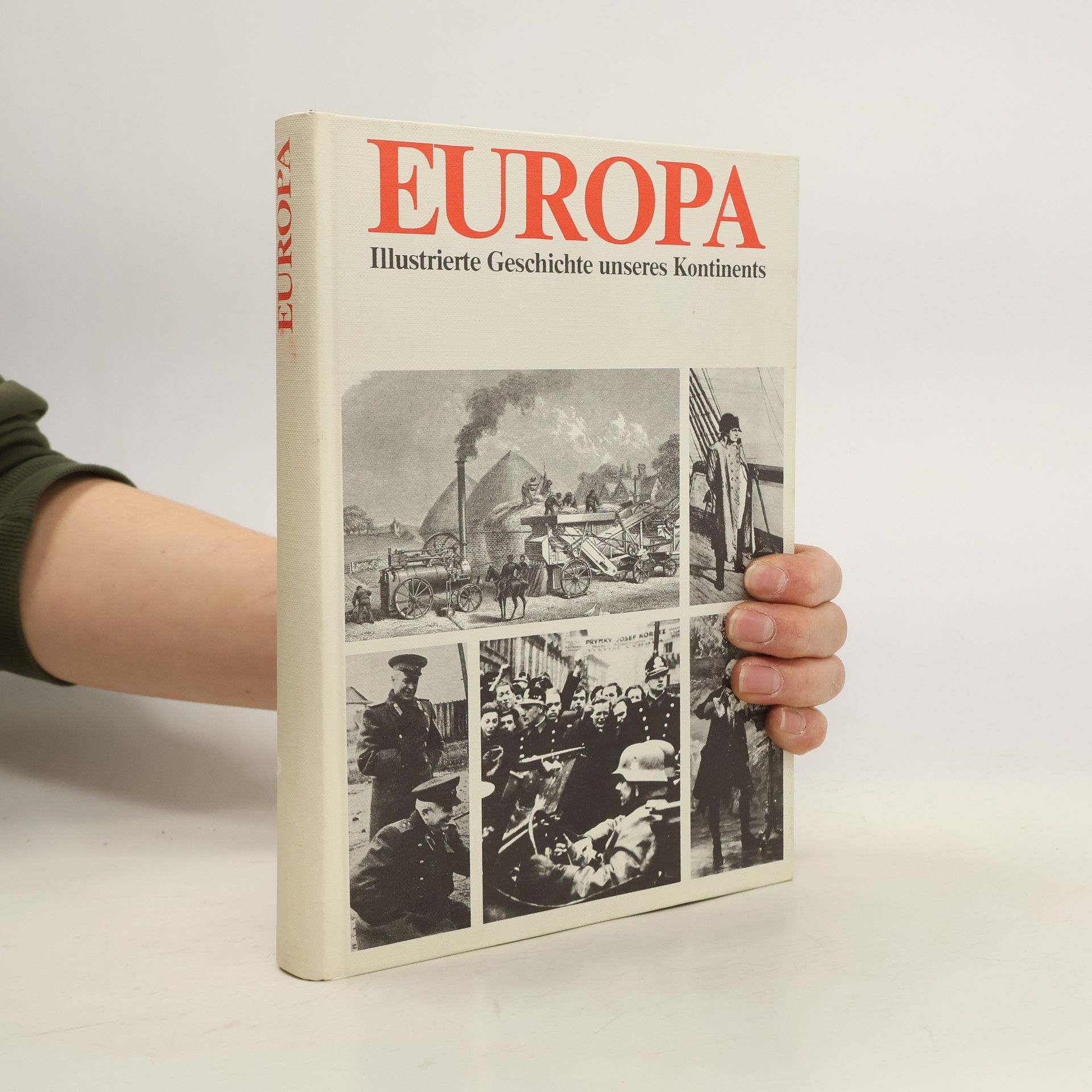 Collectif d'auteurs Europa. Illustrierte Geschichte unseres Kontinenst