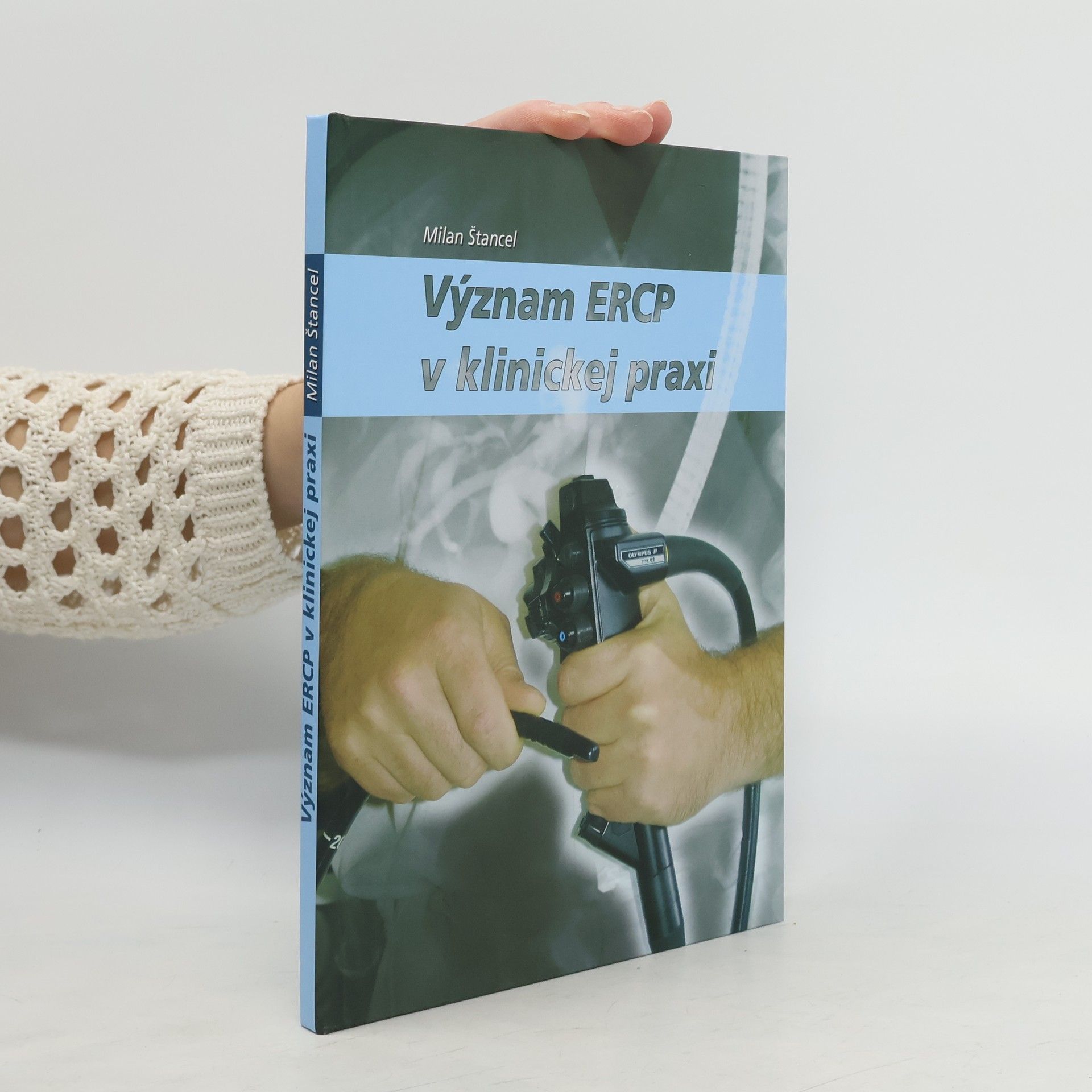 Milan Štancel Význam ERCP v klinickej praxi