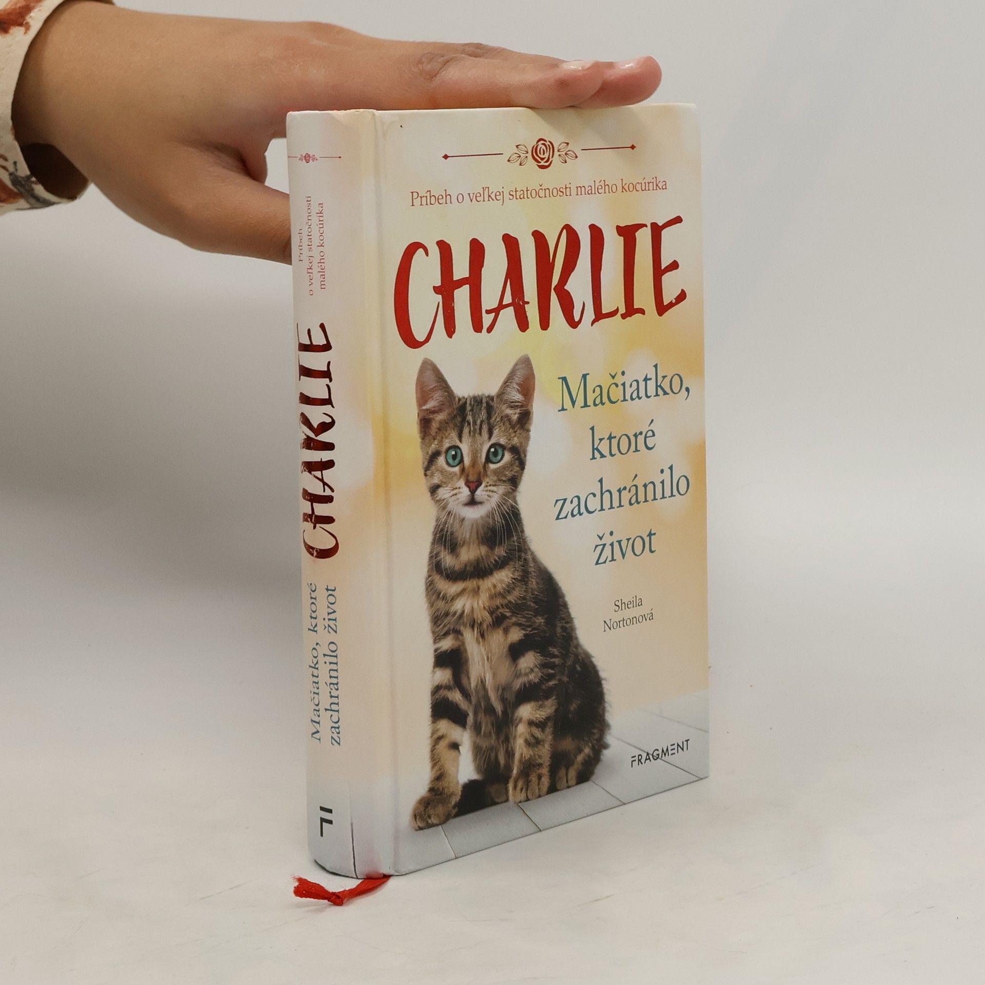 Sheila Norton Charlie - mačiatko, ktoré zachránilo život