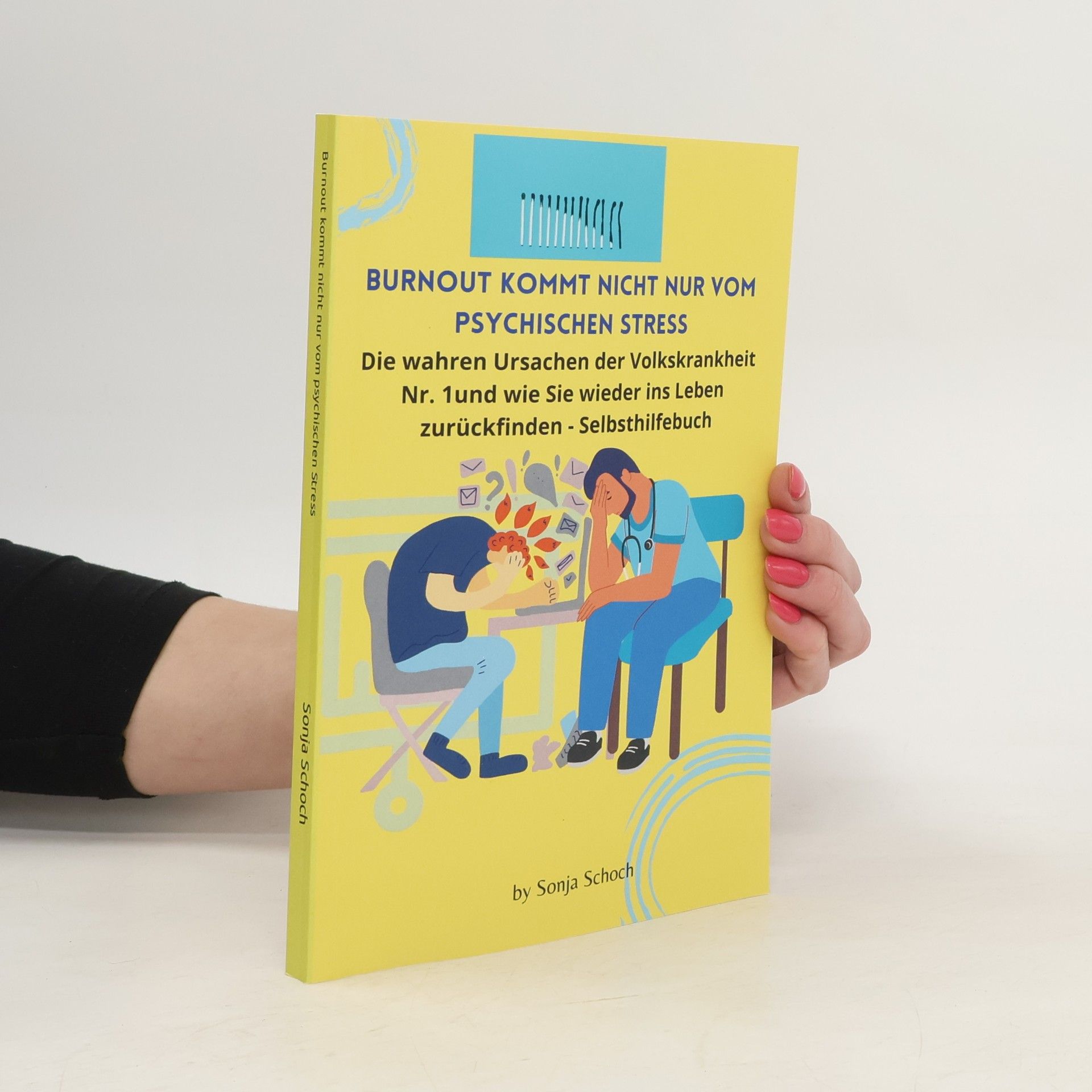 Sonja Schoch Burnout kommt nicht nur vom Psychischen Stress