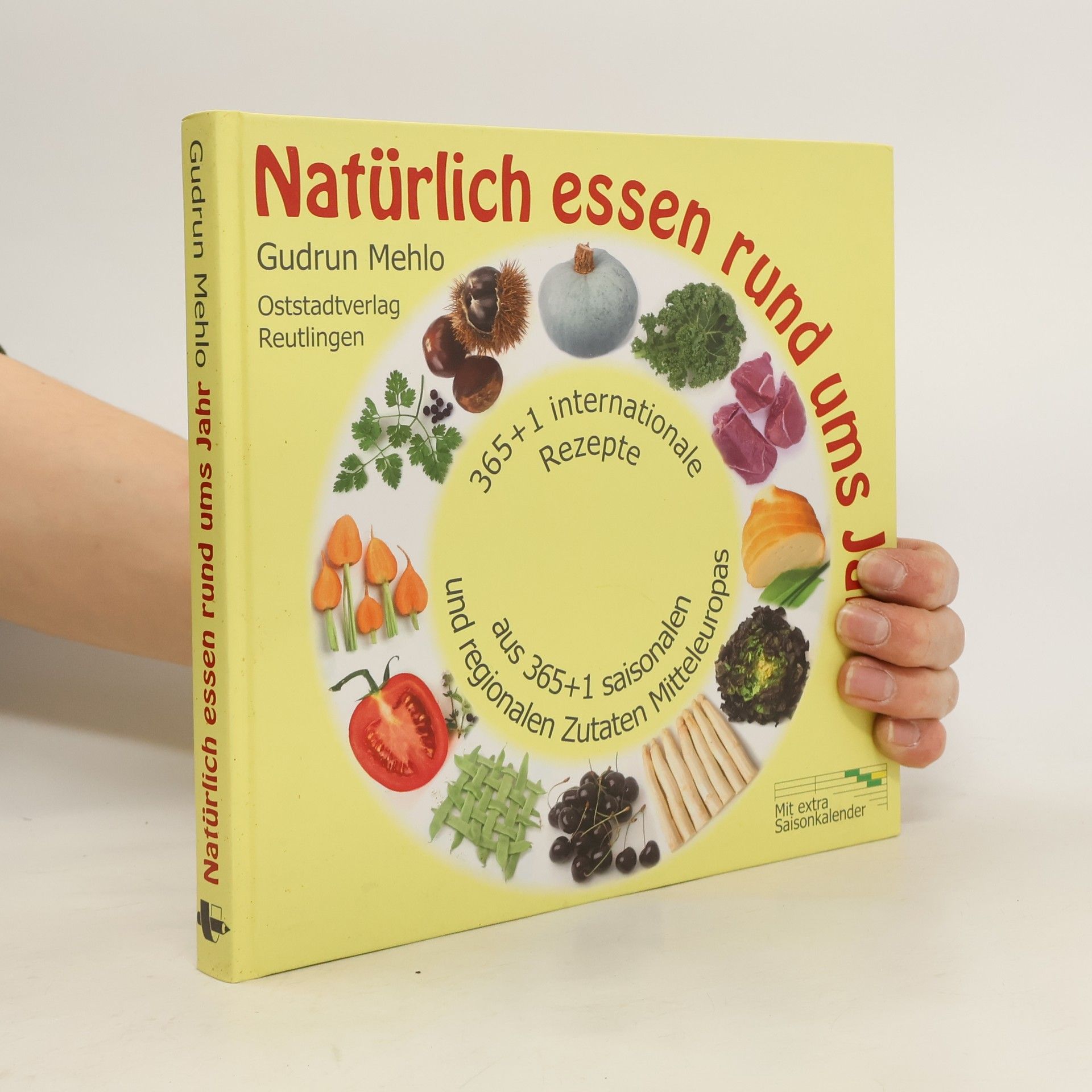 Gudrun Mehlo Natürlich essen rund ums Jahr