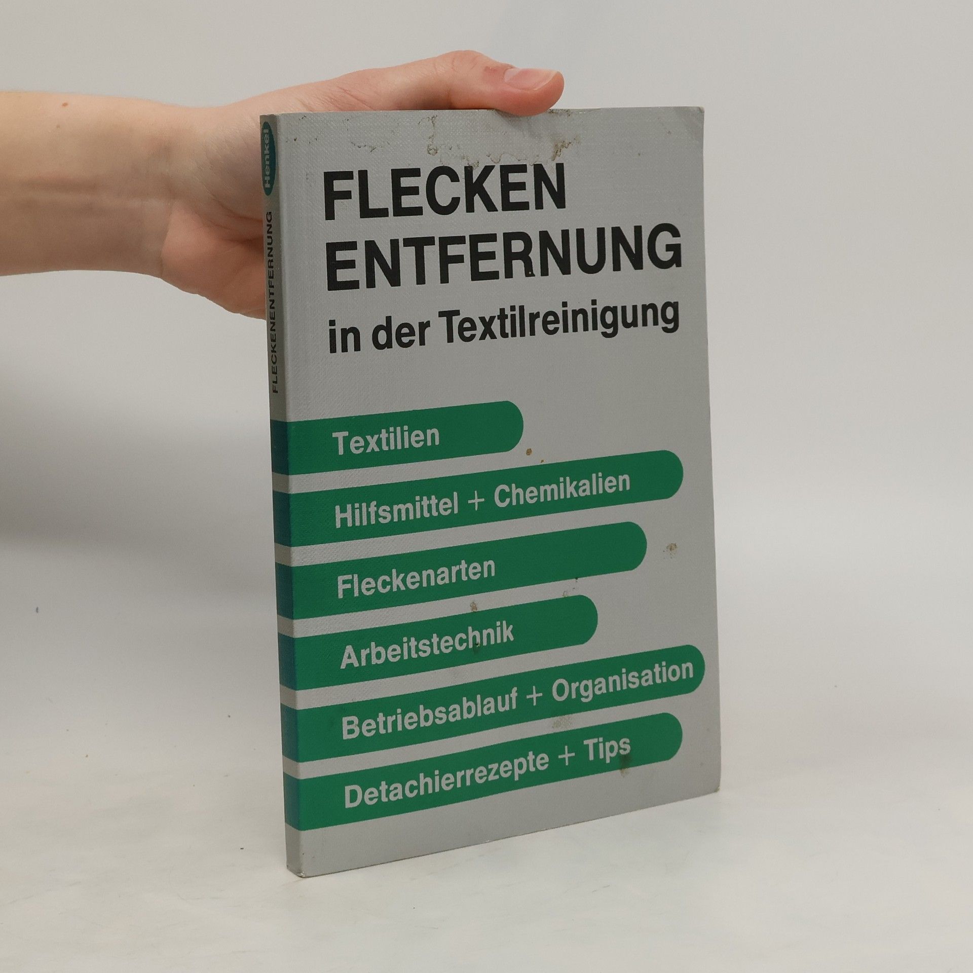 Autorenkollektiv Flecken Entfernung in der Textilreinigung