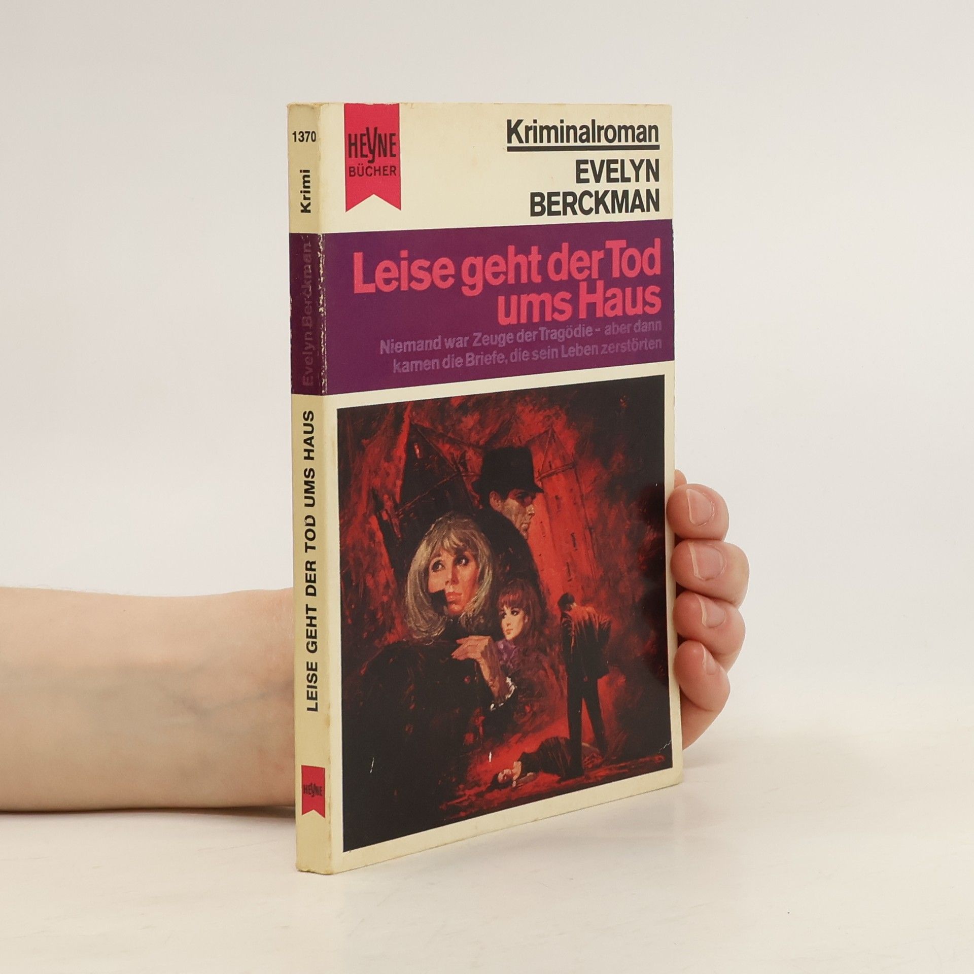 Evelyn Berckman Leise geht der Tod ums Haus