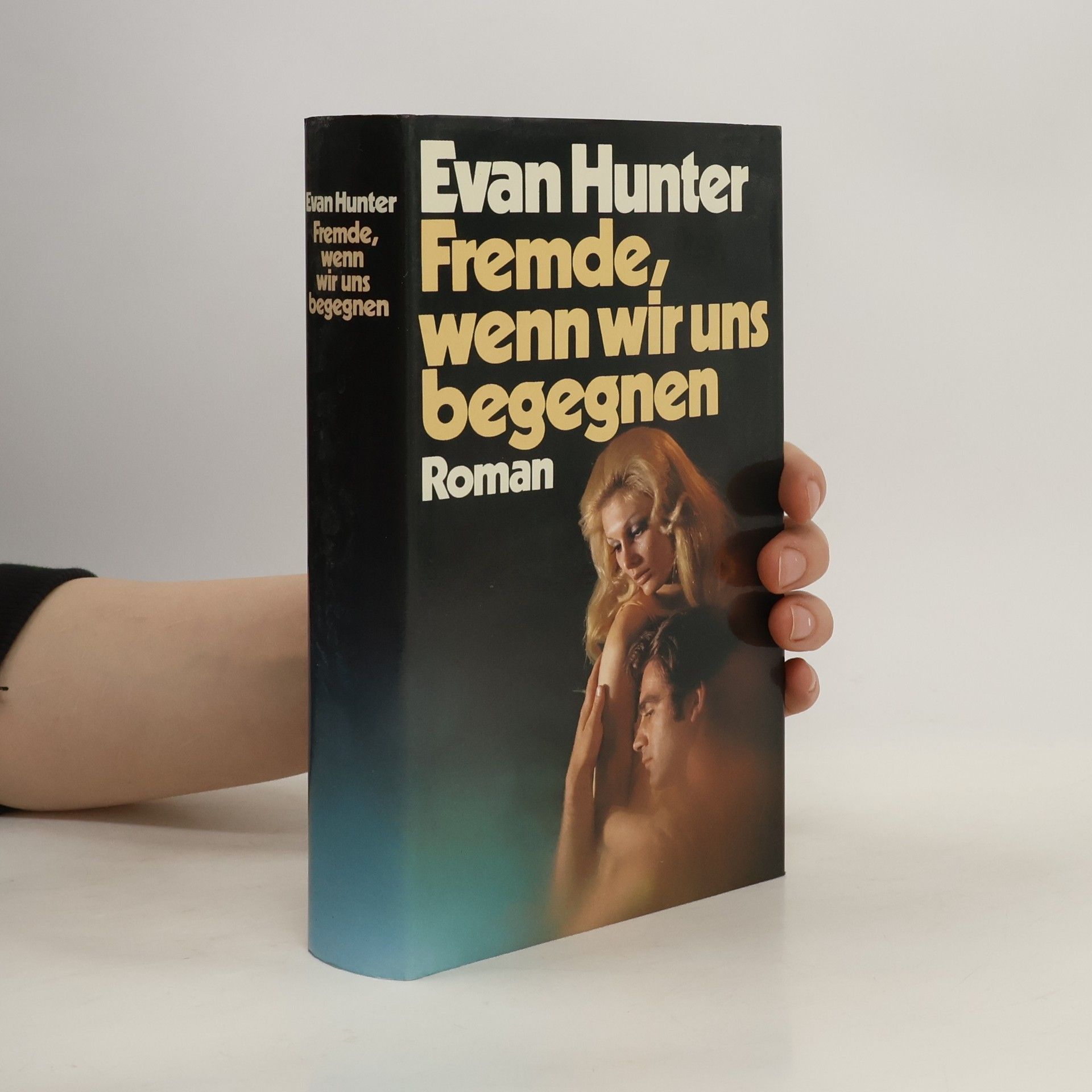 Ed McBain Fremde, wenn wir uns begegnen