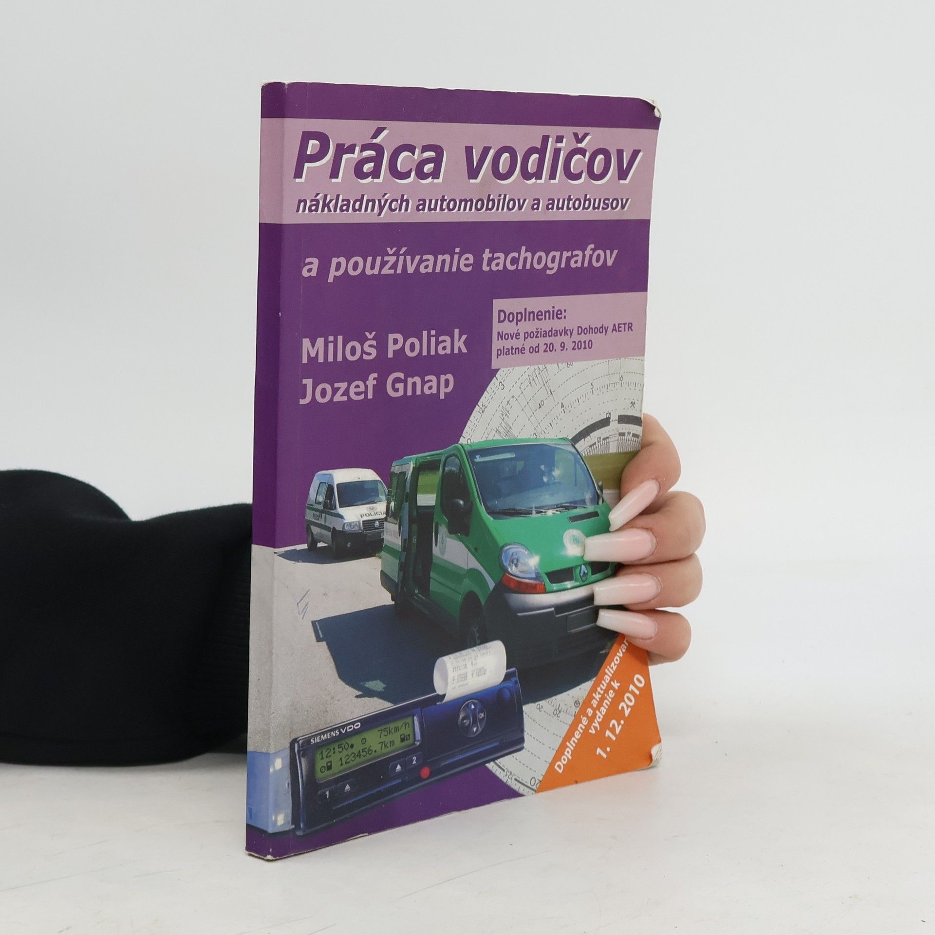 Miloš Poliak Práca vodičov nákladných automobilov a autobusov
