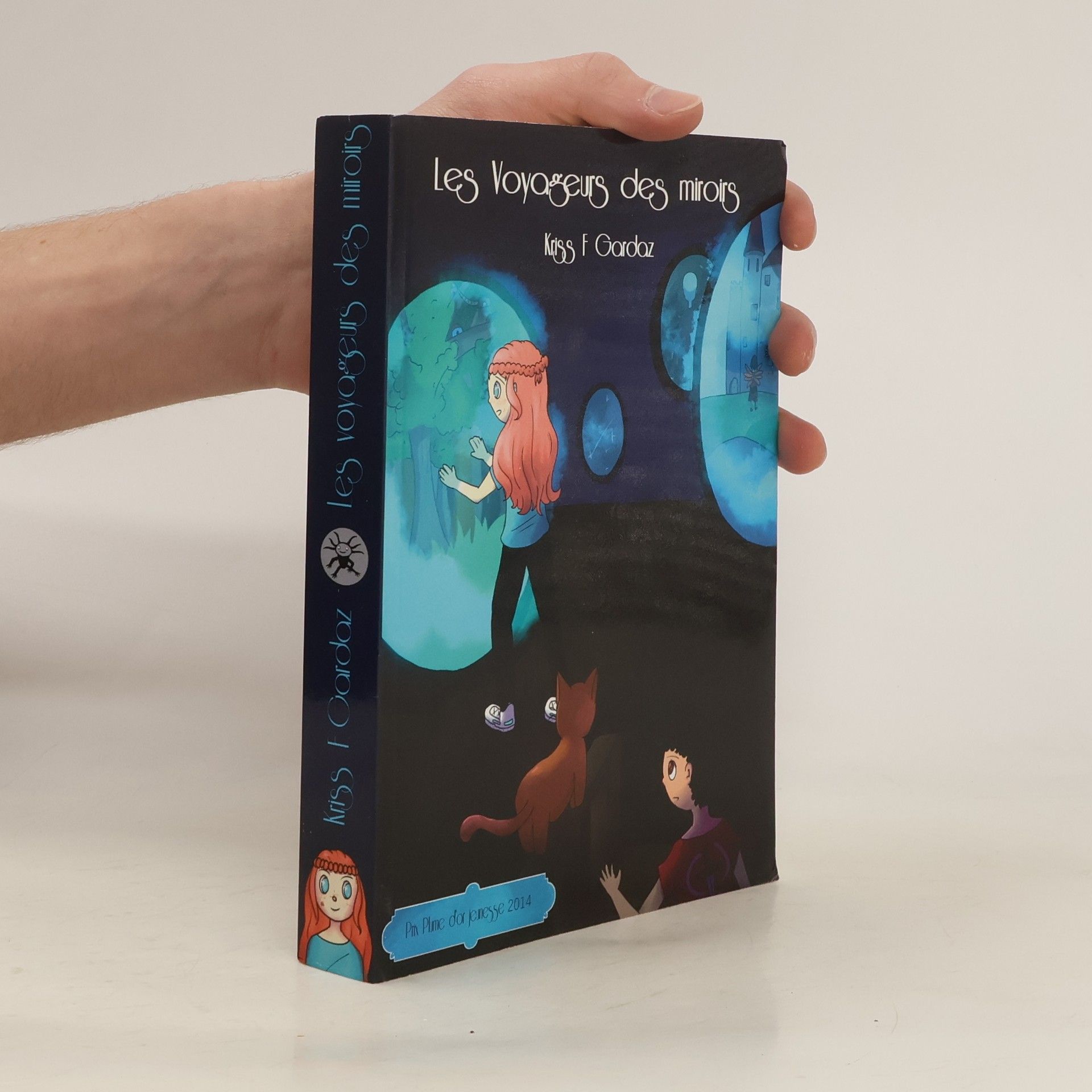 Kriss F. Gardaz Les voyageurs des miroirs