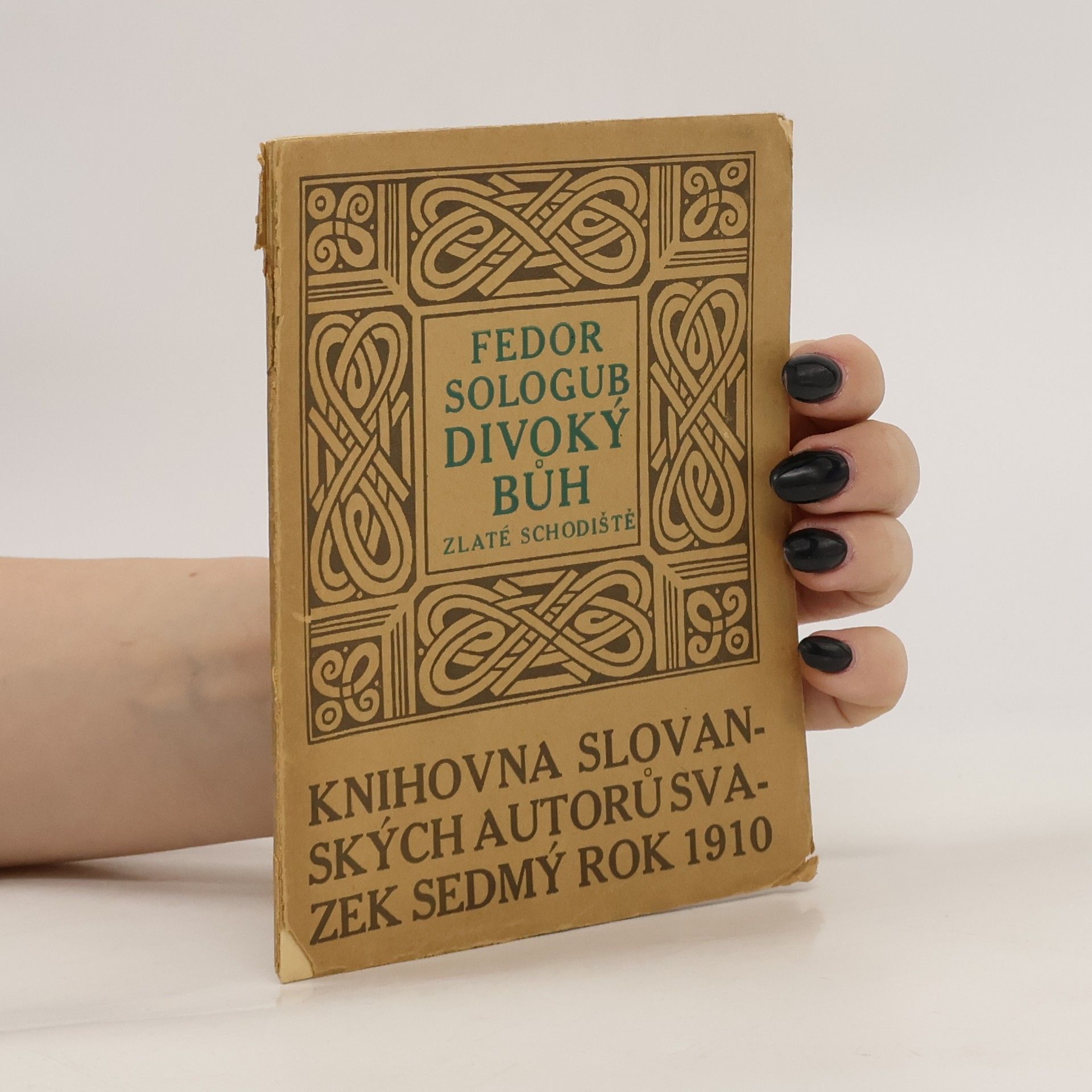 Fëdor Sologub Divoký Bůh. Zlaté schodiště