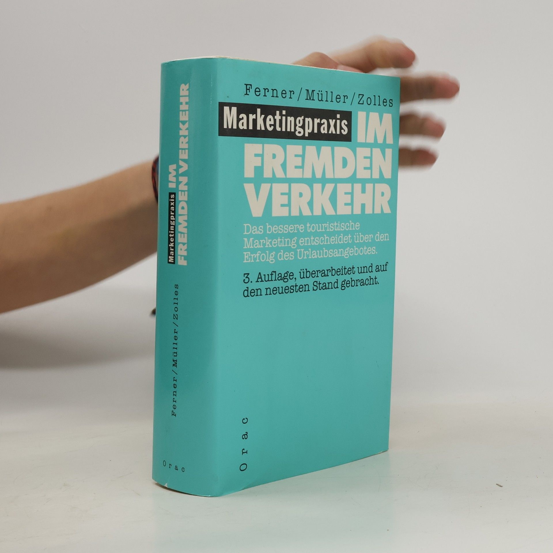Fritz K. Ferner Marketingpraxis im Fremdenverkehr