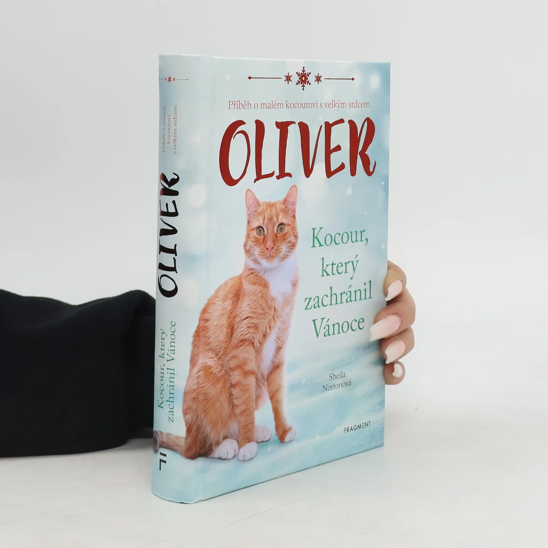 Oliver. Kocour, který zachránil Vánoce | Kniha | pevná | Sheila Norton | CS
