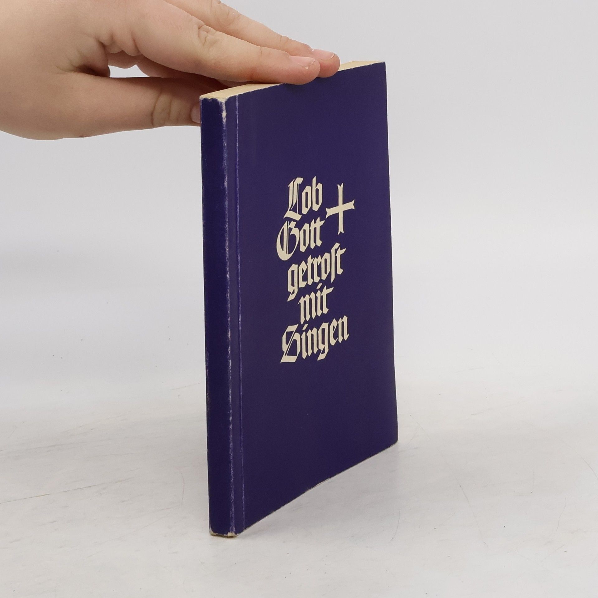 Collectif d'auteurs Lob Gott getrost mit Singen