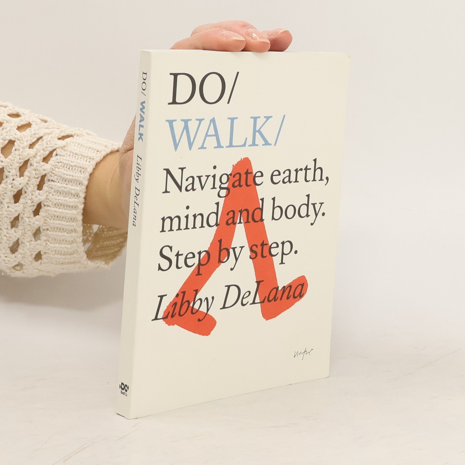 Libby DeLana Do Walk – Navigate Earth, Mind and Body
