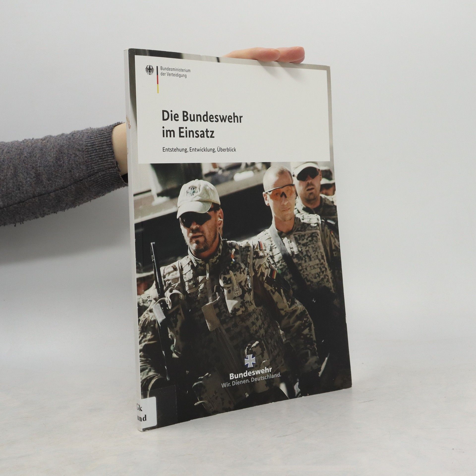 Collectif d'auteurs Die Bundeswehr im Einsatz