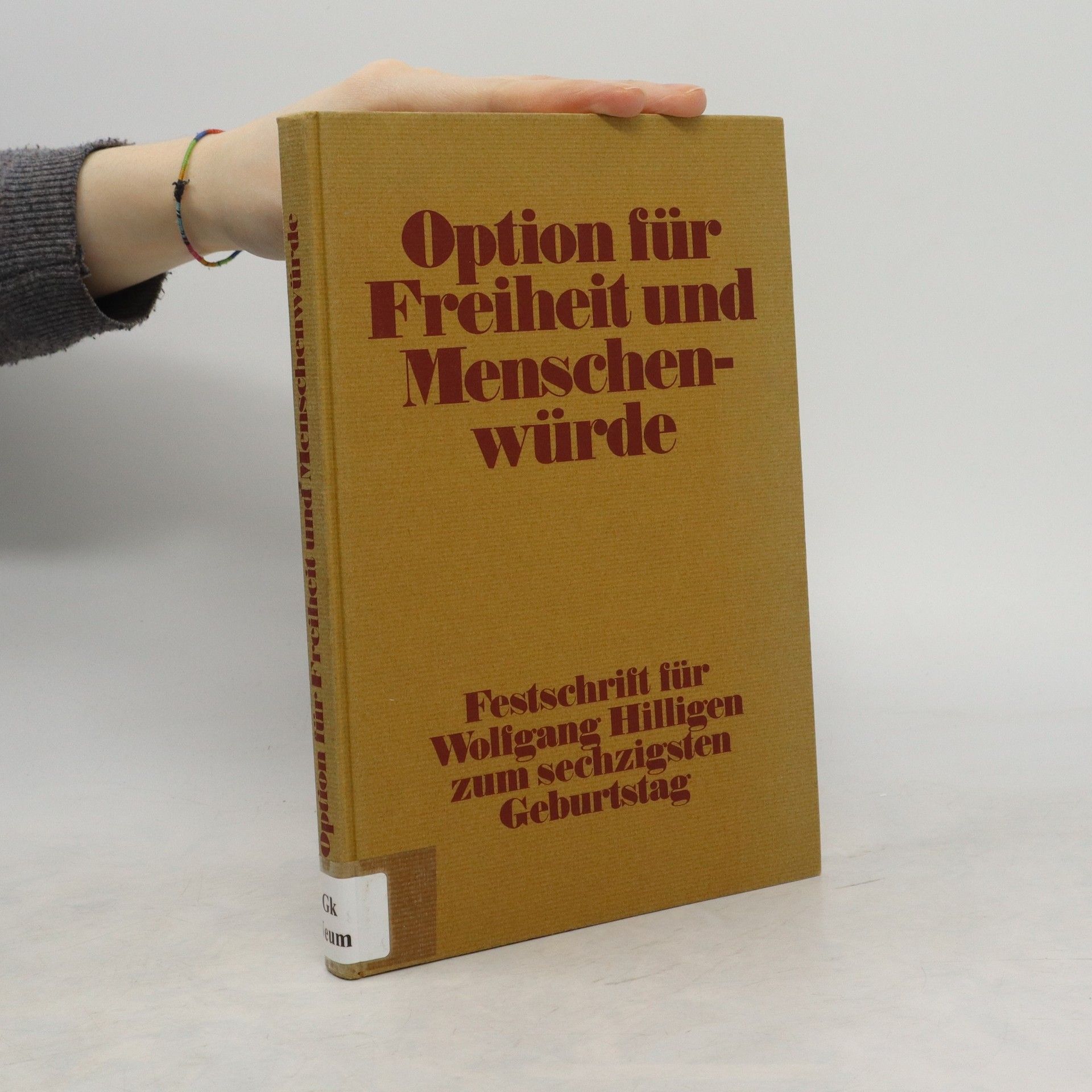 Collectif d'auteurs Option für Freiheit und Manschenwürde