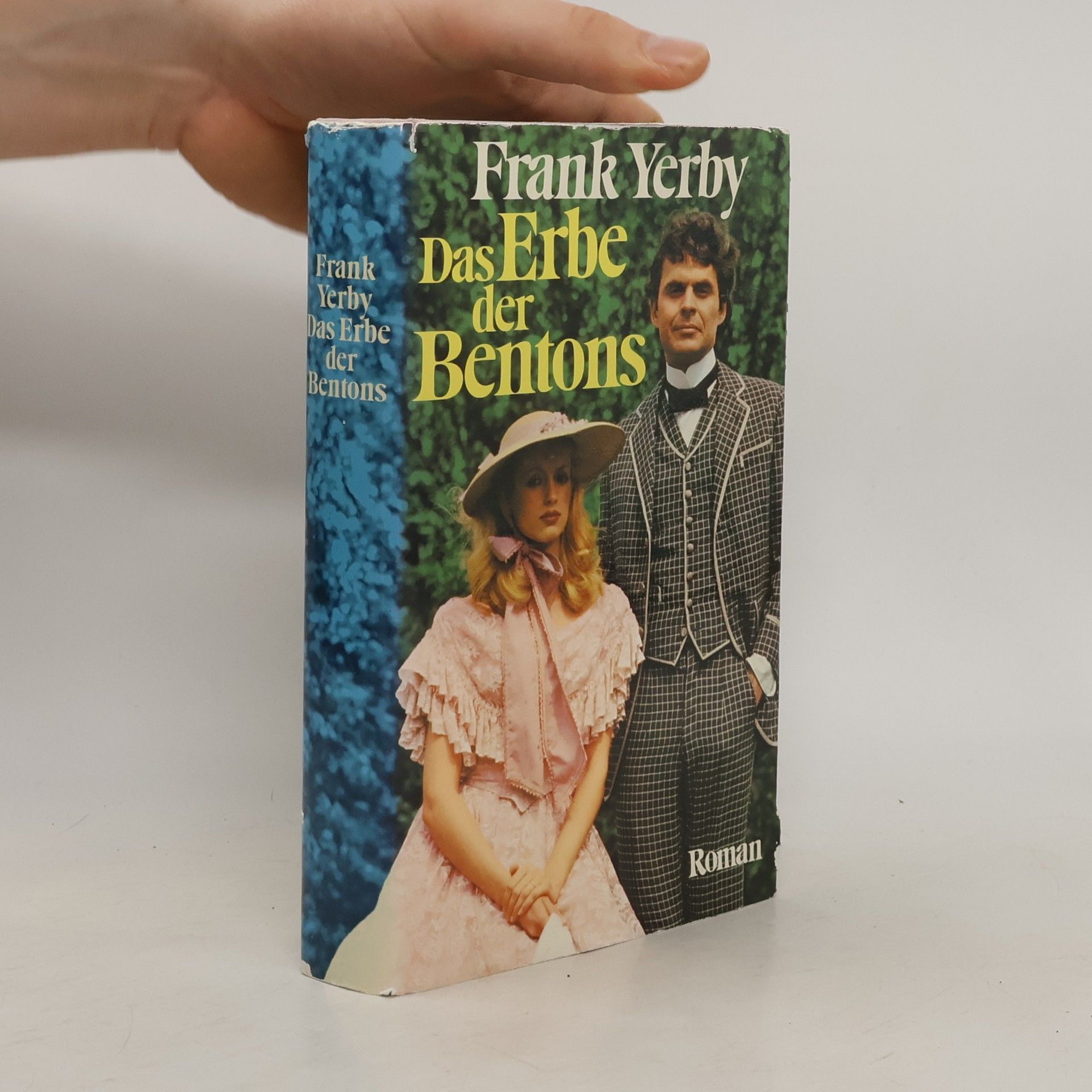 Frank Yerby Das Erbe der Bentons