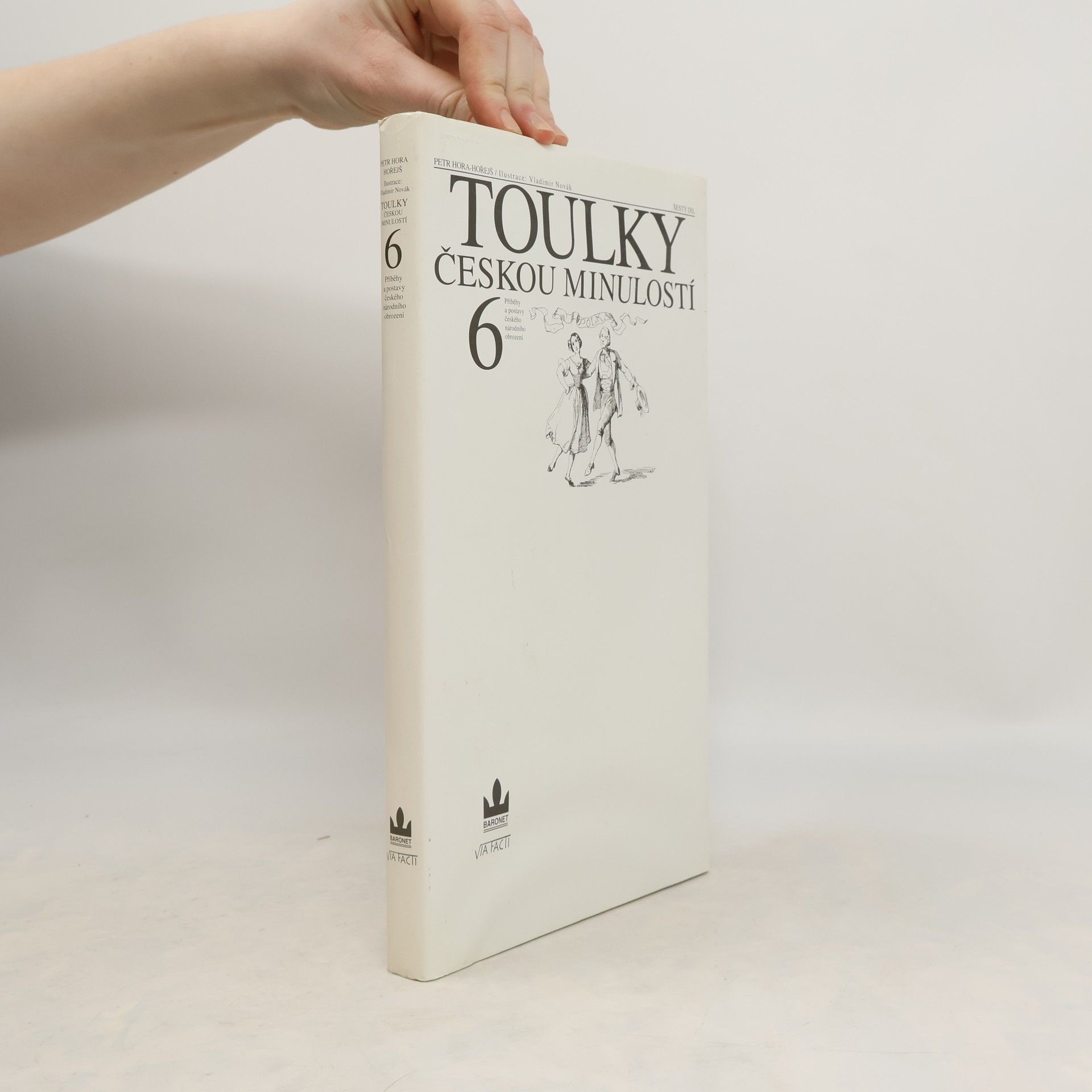 Petr Hora Hořejš Toulky českou minulostí 6