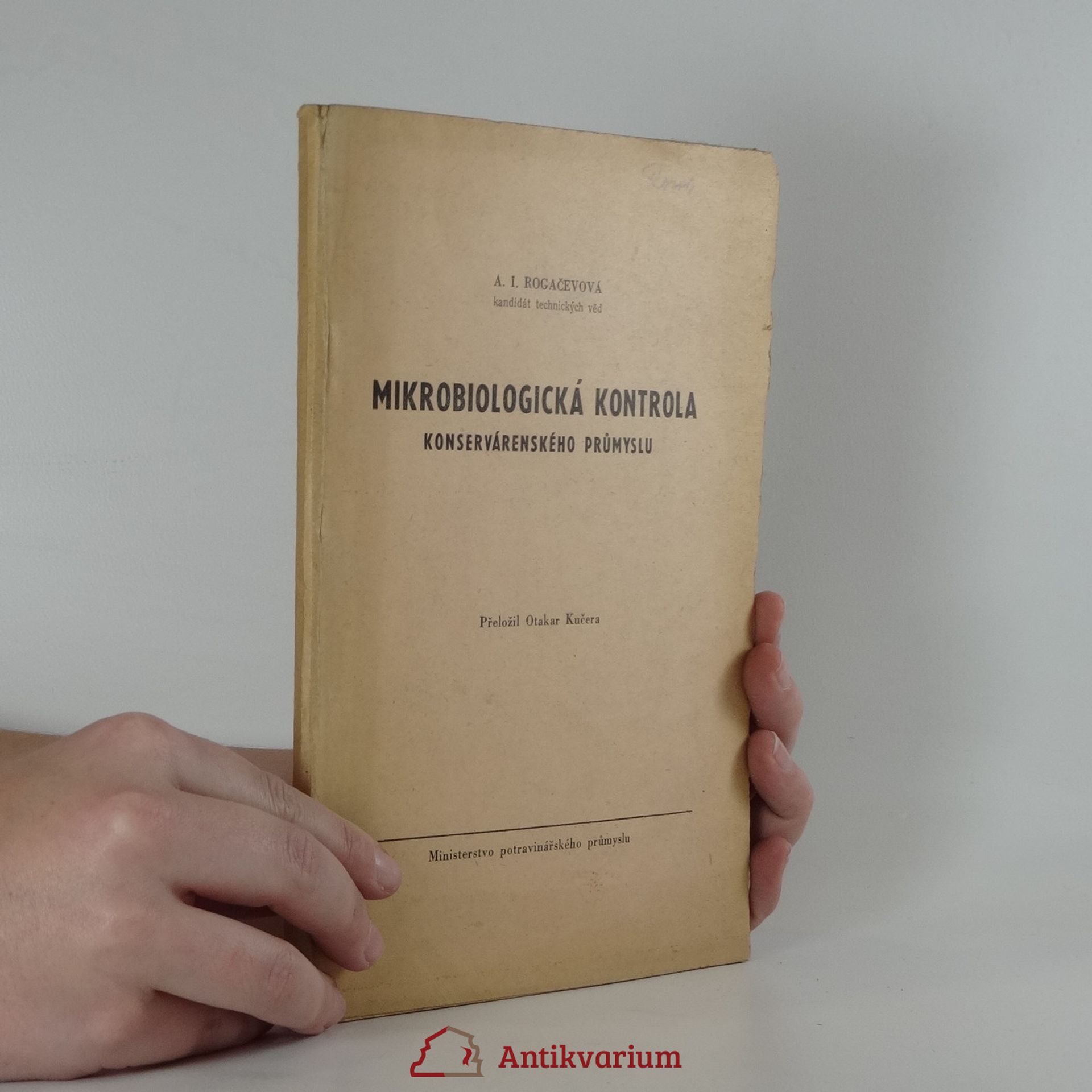 A. I. Rogačeva Mikrobiologická kontrola konservárenského průmyslu