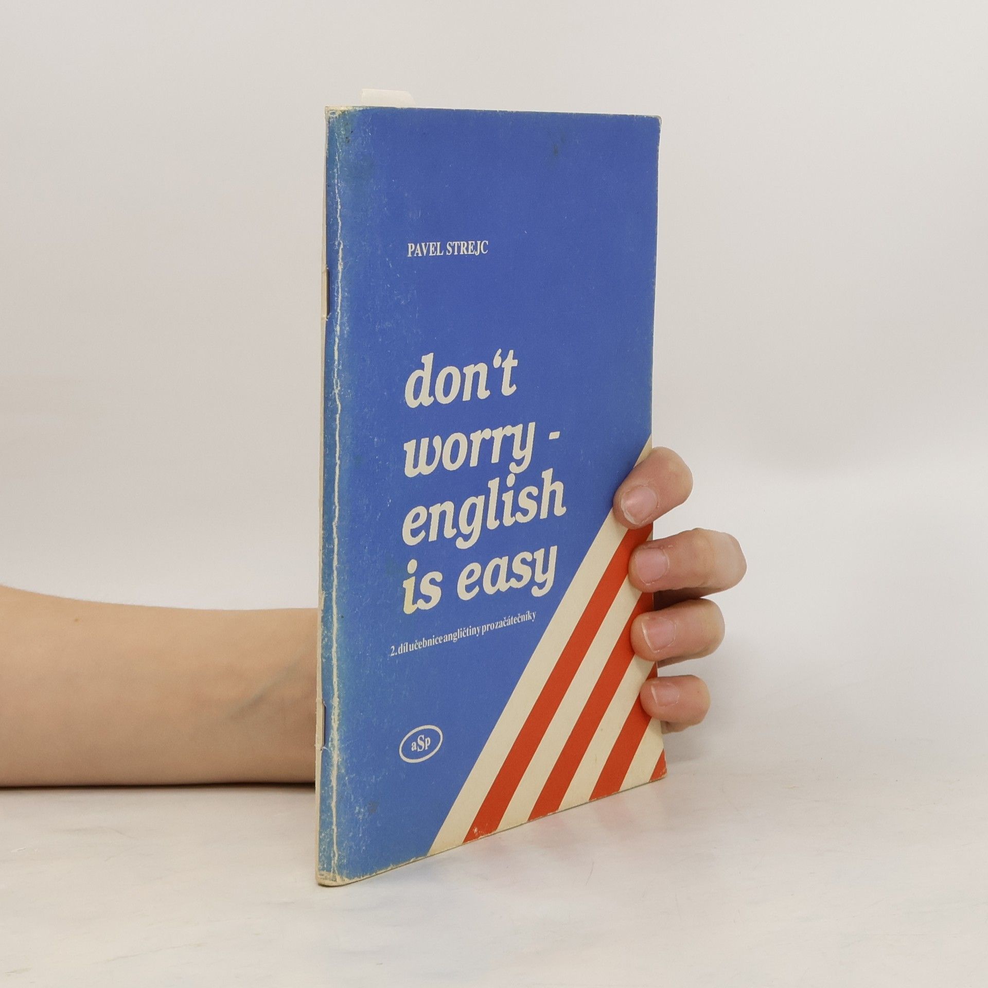 Pavel Strejc Don´t worry - english is easy