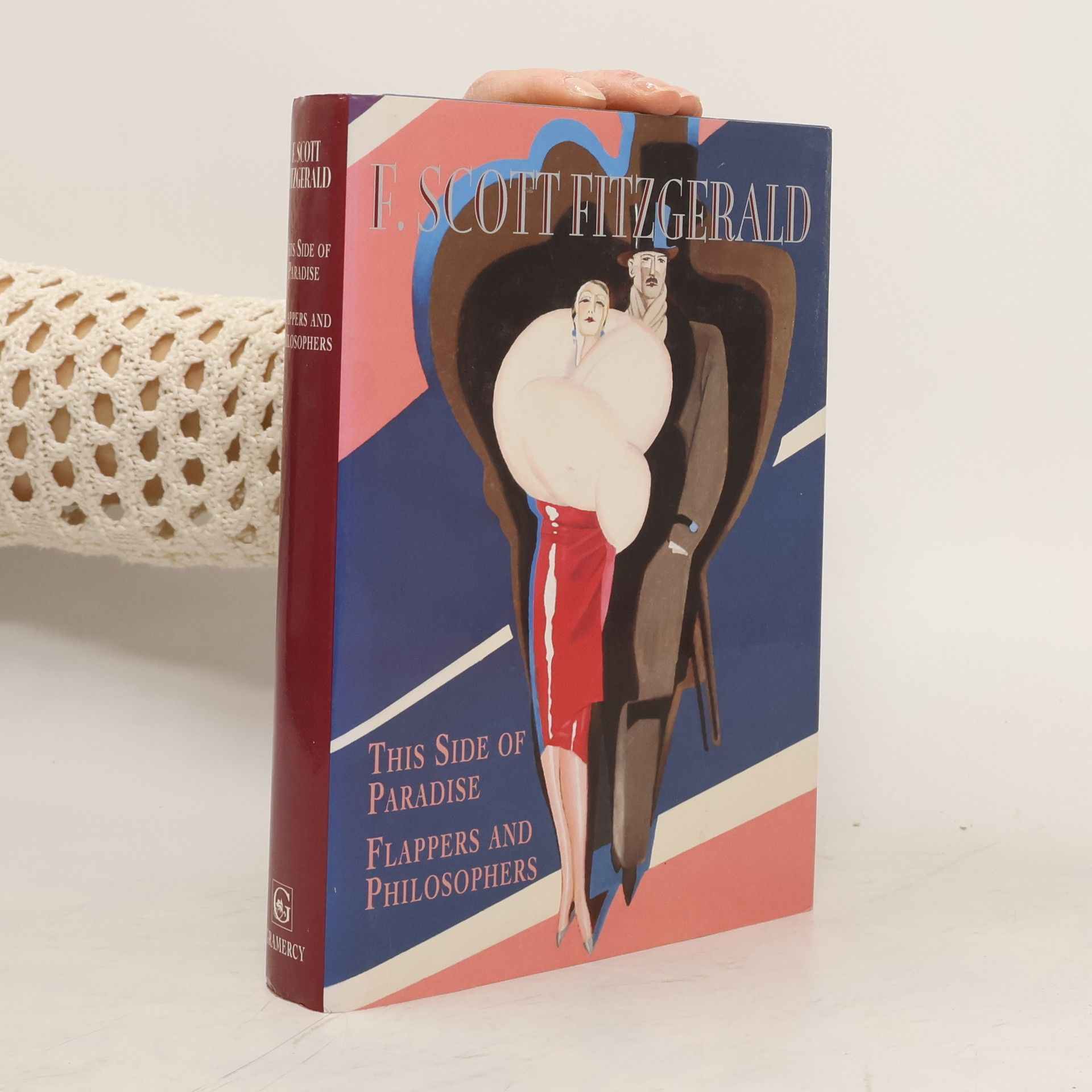 Francis Scott Fitzgerald This Side of Paradise. Flappers and Philosophers