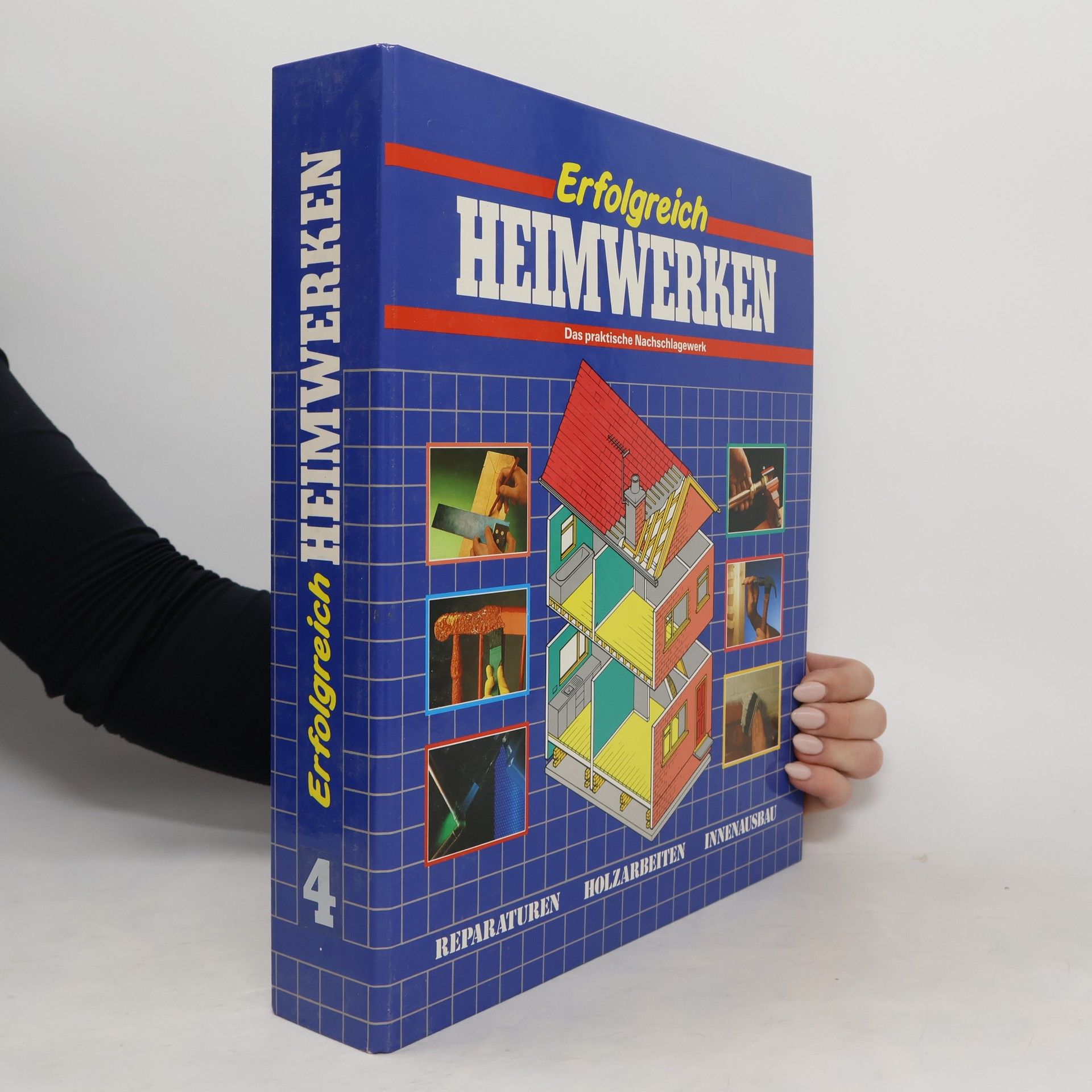 Autorenkollektiv Erfolgreich Heimwerken 4