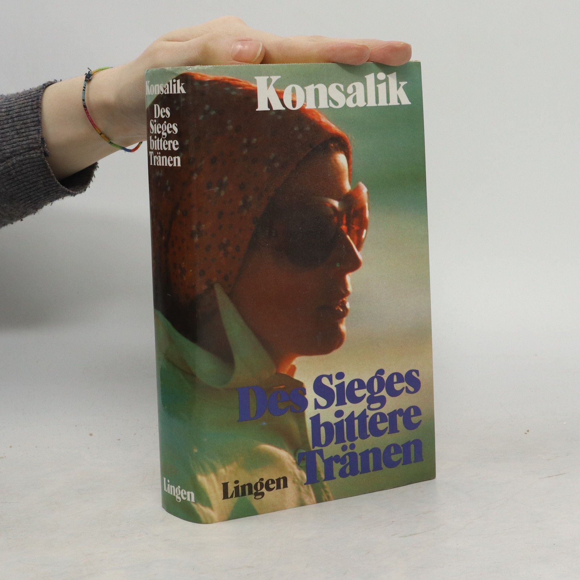 Heinz Günther Konsalik Des Sieges bittere Tränen