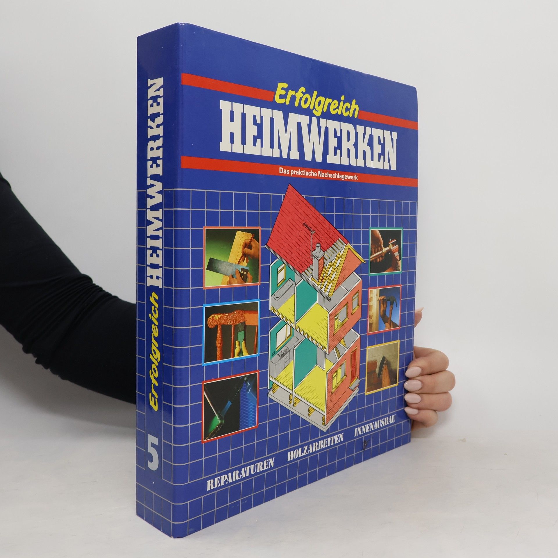 Autorenkollektiv Erfolgreich Heimwerken 5