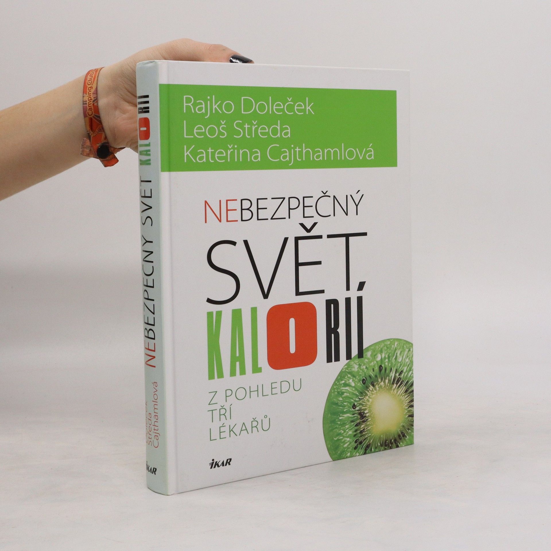 Rajko Doleček Nebezpečný svět kalorií