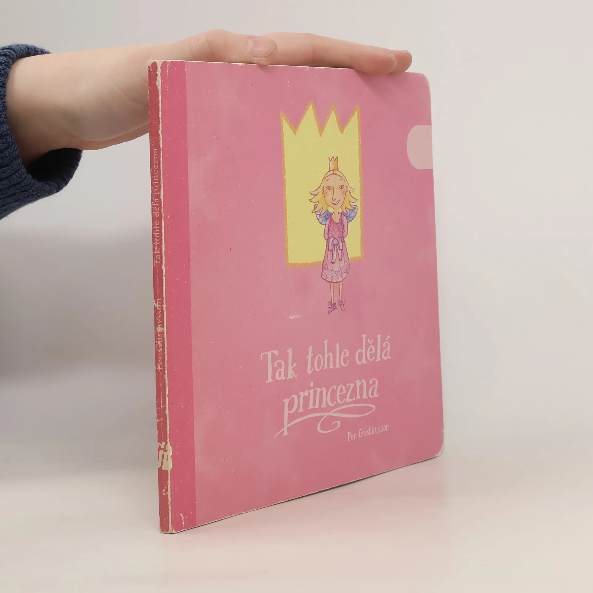 Tak tohle dělá princezna | Kniha | Per Gustavsson | CS