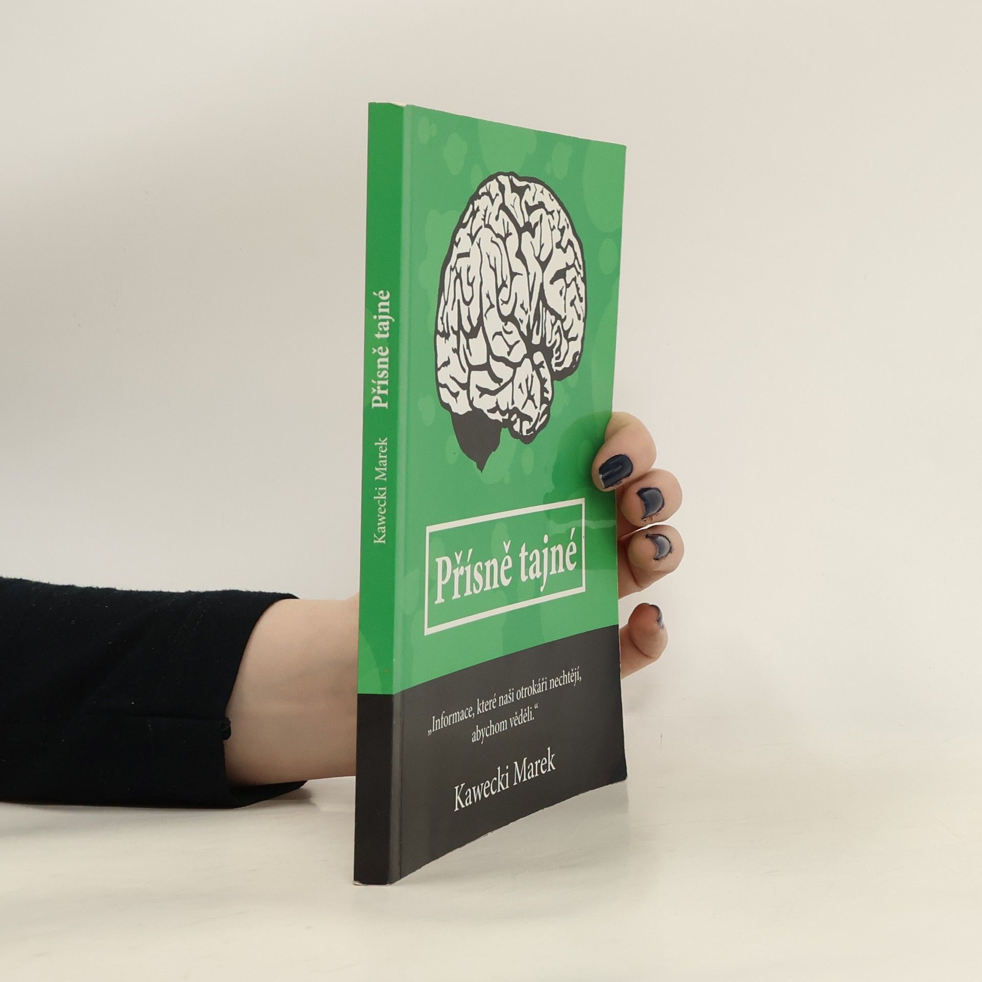 Marek Kawecki Přísně tajné. Praktický průvodce vlastním tělem a myslí