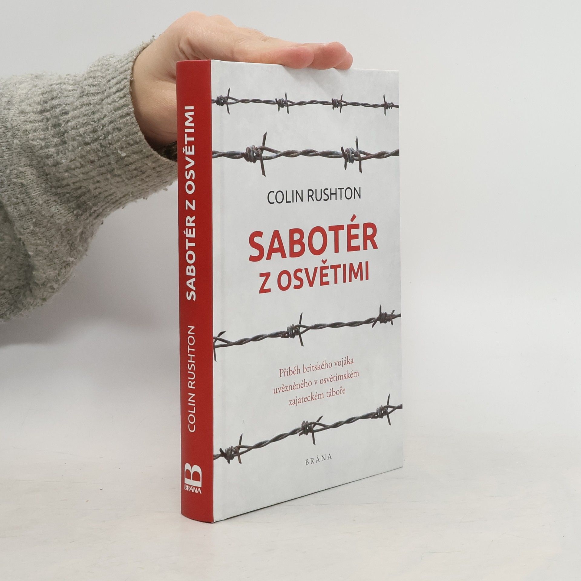 Colin Rushton Sabotér z Osvětimi