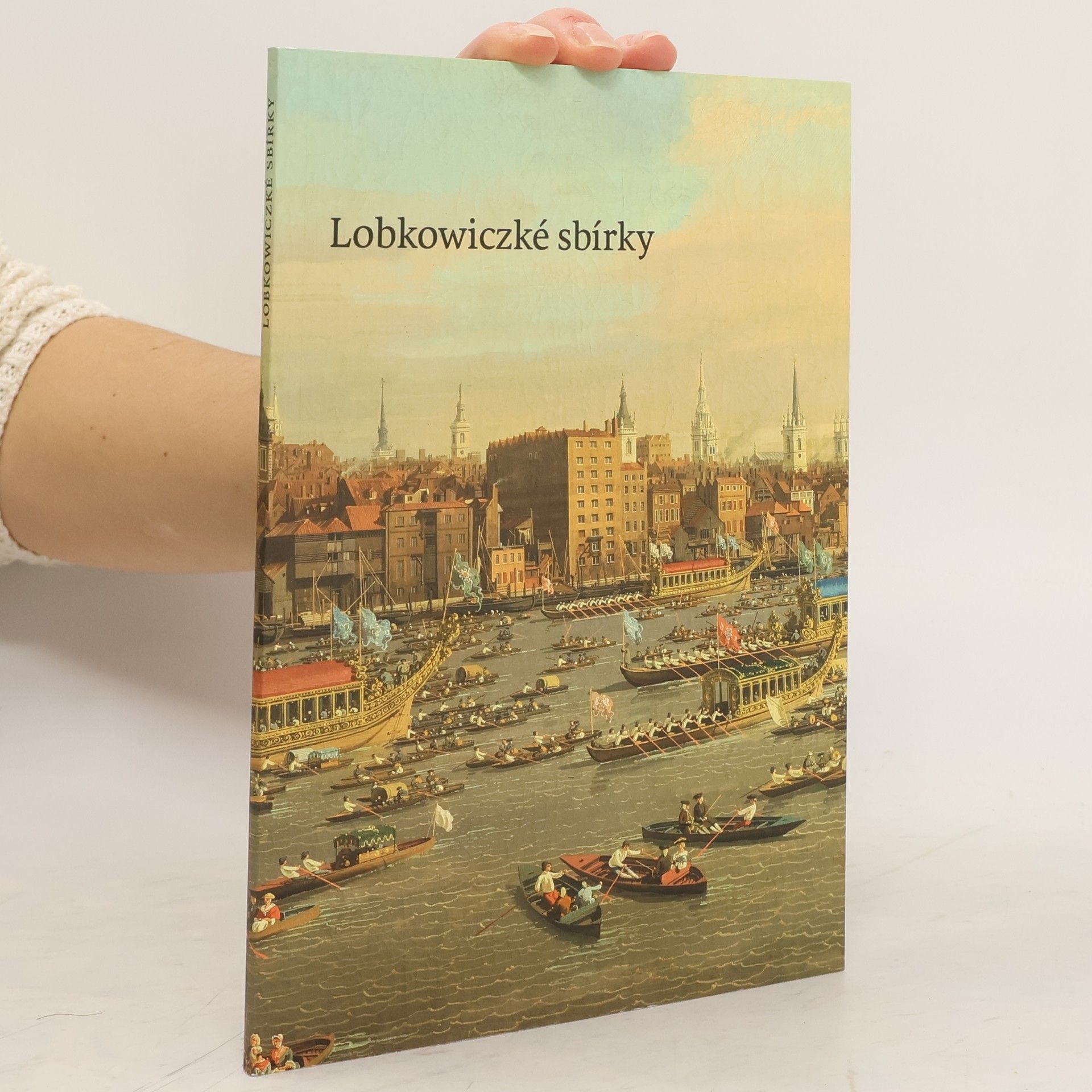 Collectif d'auteurs Lobkowiczké sbírky