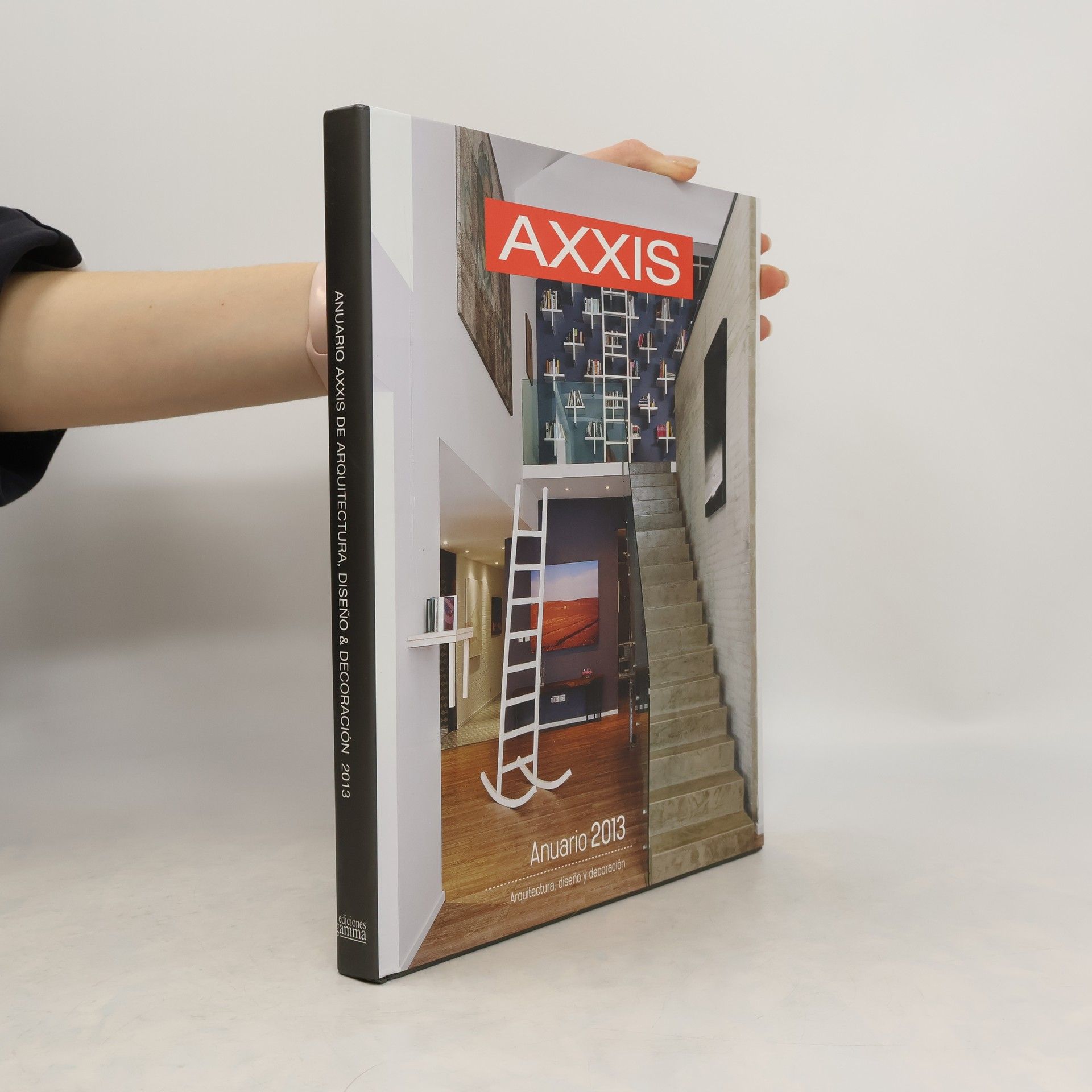 Autores varios Anuario axxis de arquitectura diseno & decoración 2013